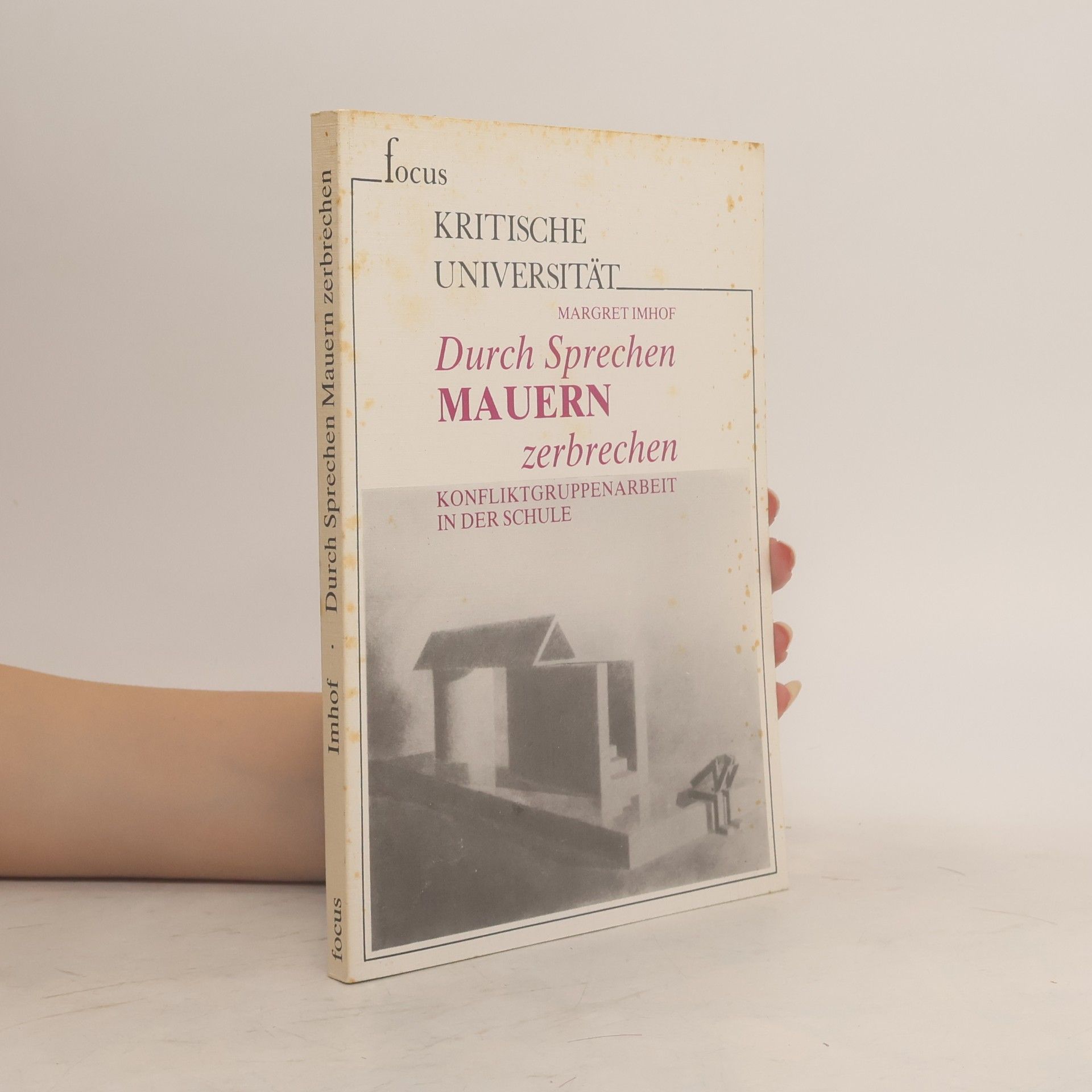 Margret Imhof Durch Sprechen Mauern zerbrechen