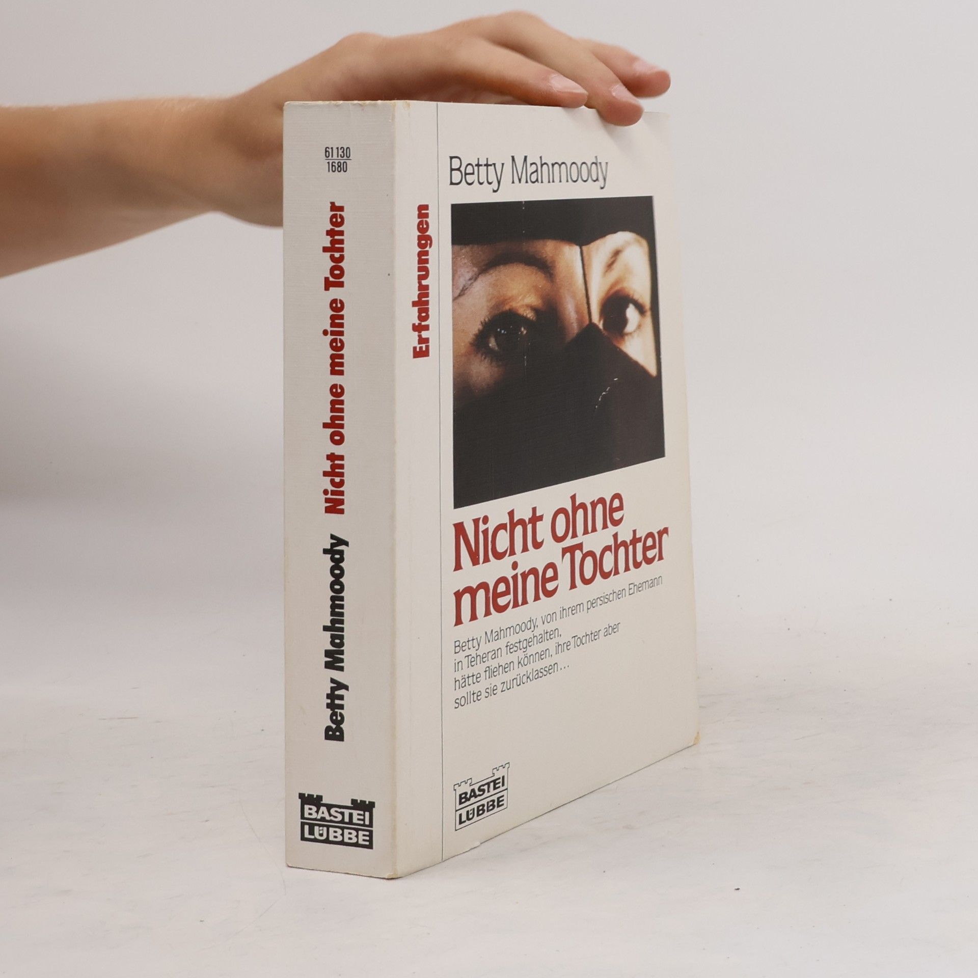Betty Mahmoody Nicht ohne meine Tochter