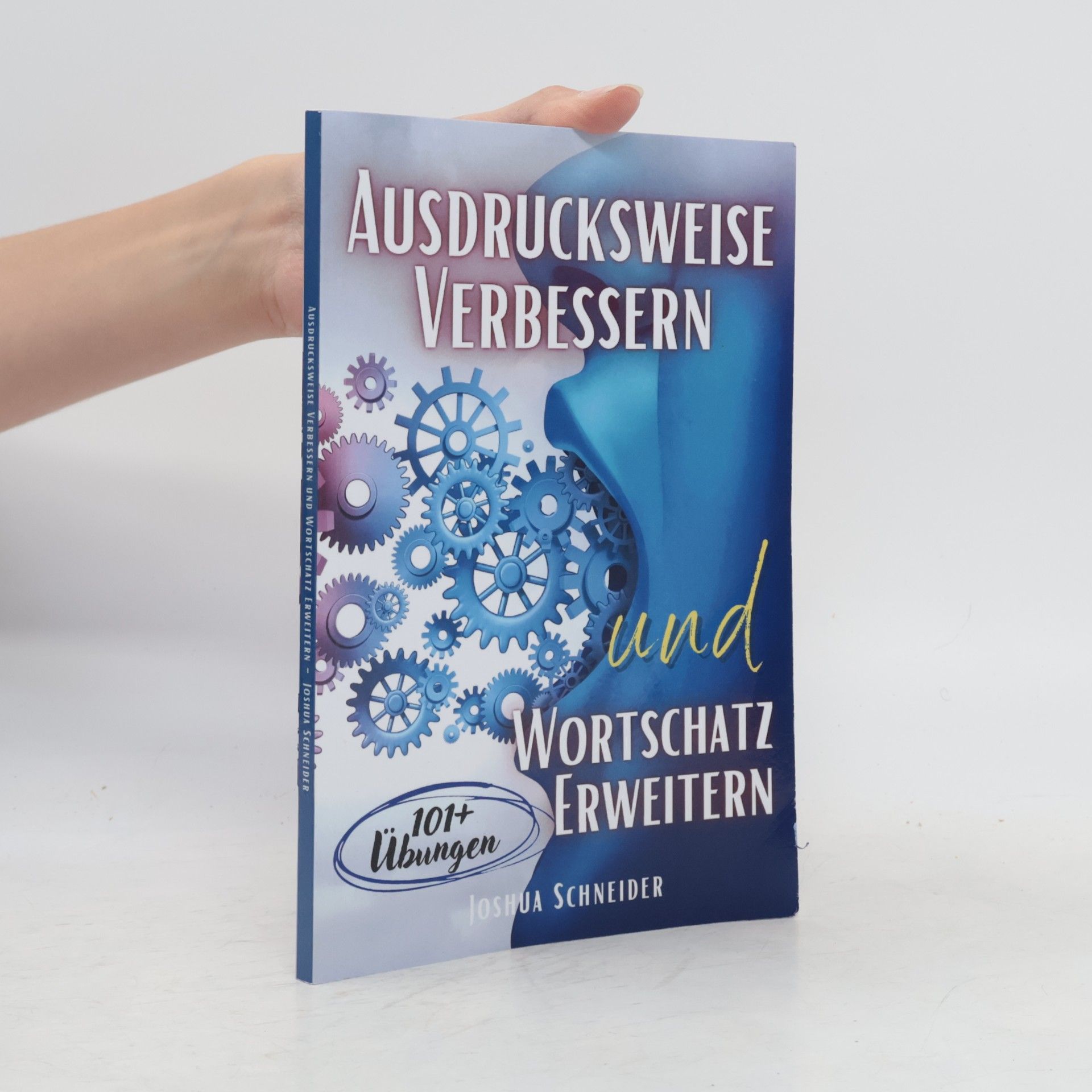 Joshua Schneider Ausdrucksweise verbessern und Wortschatz erweitern