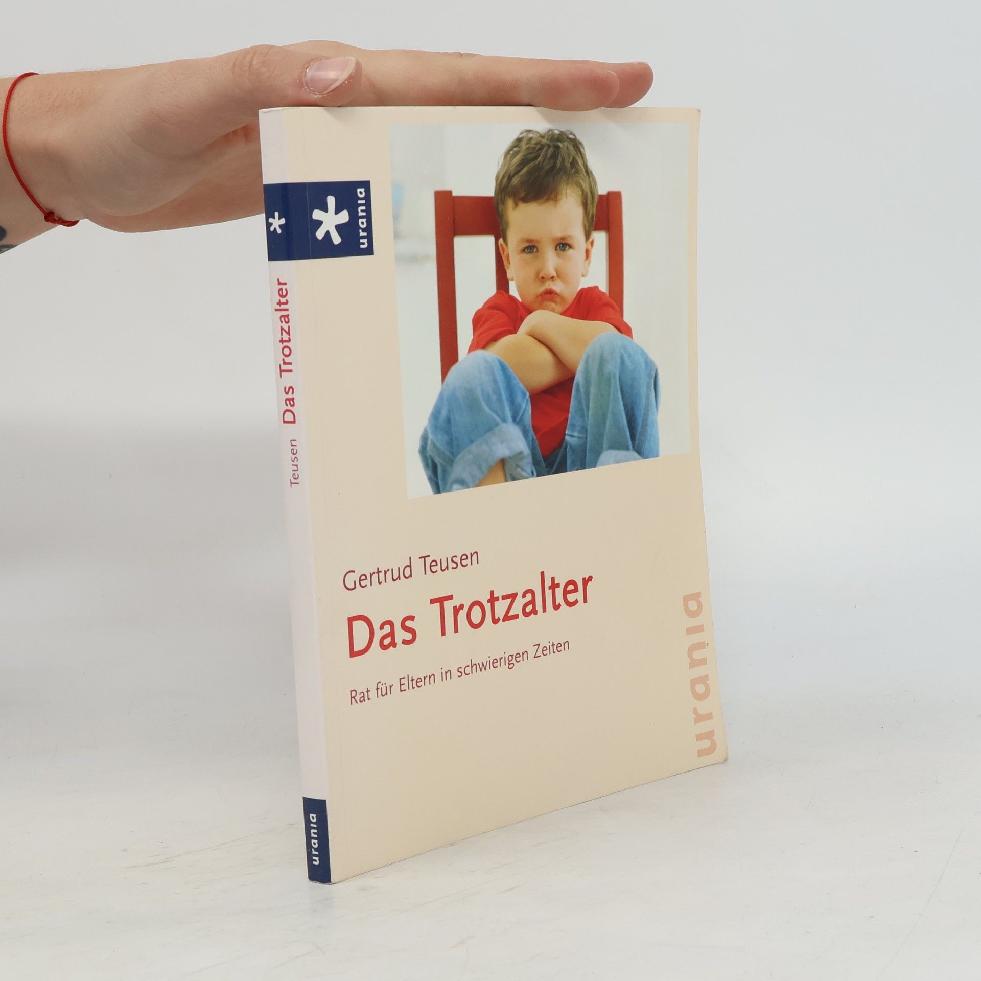 Gertrud Teusen Das Trotzalter