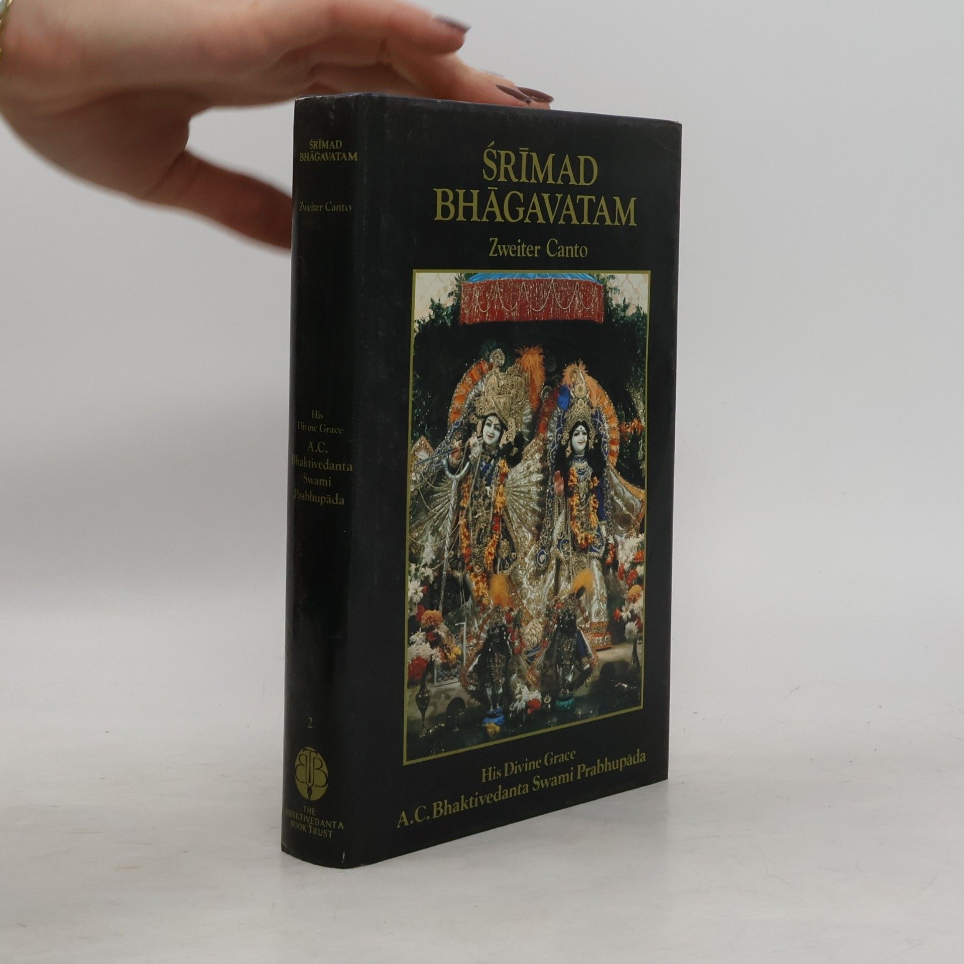 A. C. Bhaktivédánta Svámí Prabhupáda Śrīmad Bhāgavatam. Zweiter Canto