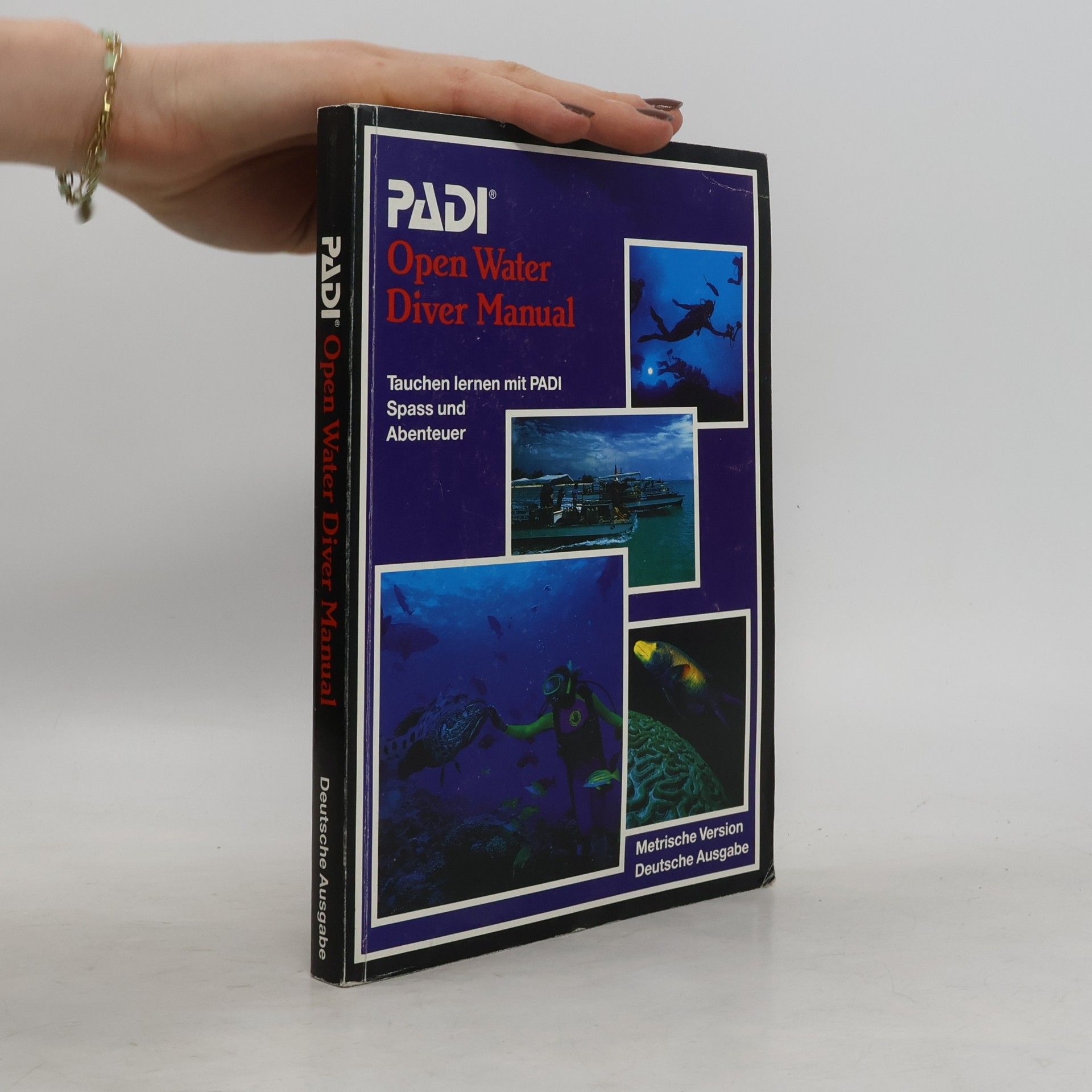 Drew Richardson PADI Open Water Diver Manuel, Metrische Version, Deutsche Ausgabe