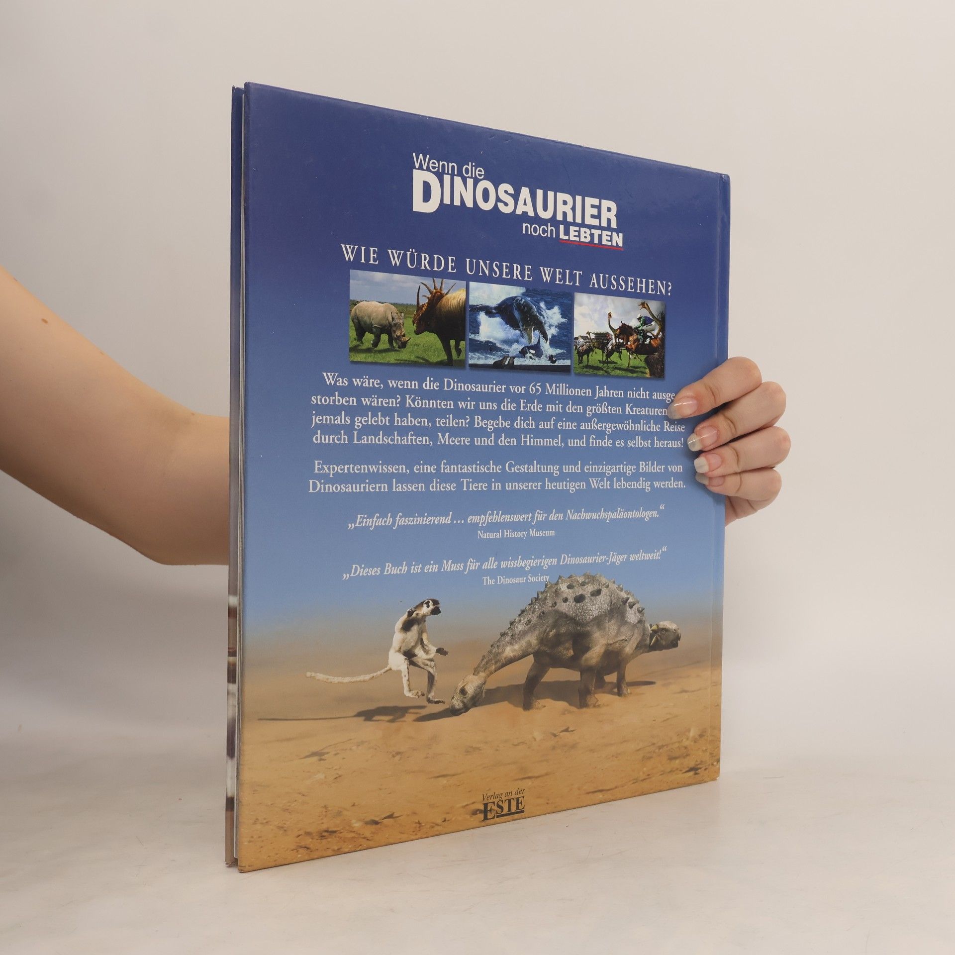 Autorenkollektiv Wenn die Dinosaurier noch Lebten