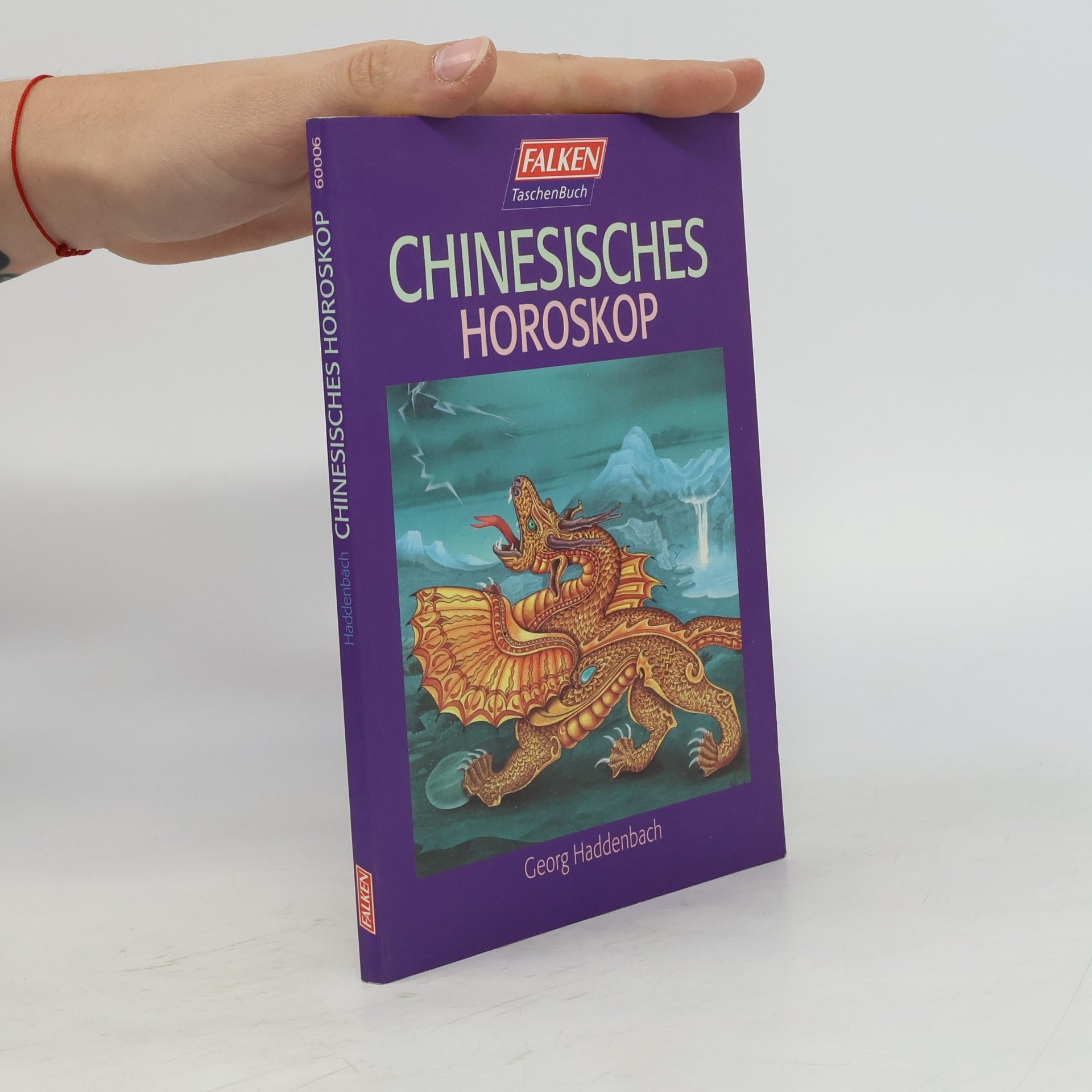 Georg Haddenbach Chinesisches Horoskop