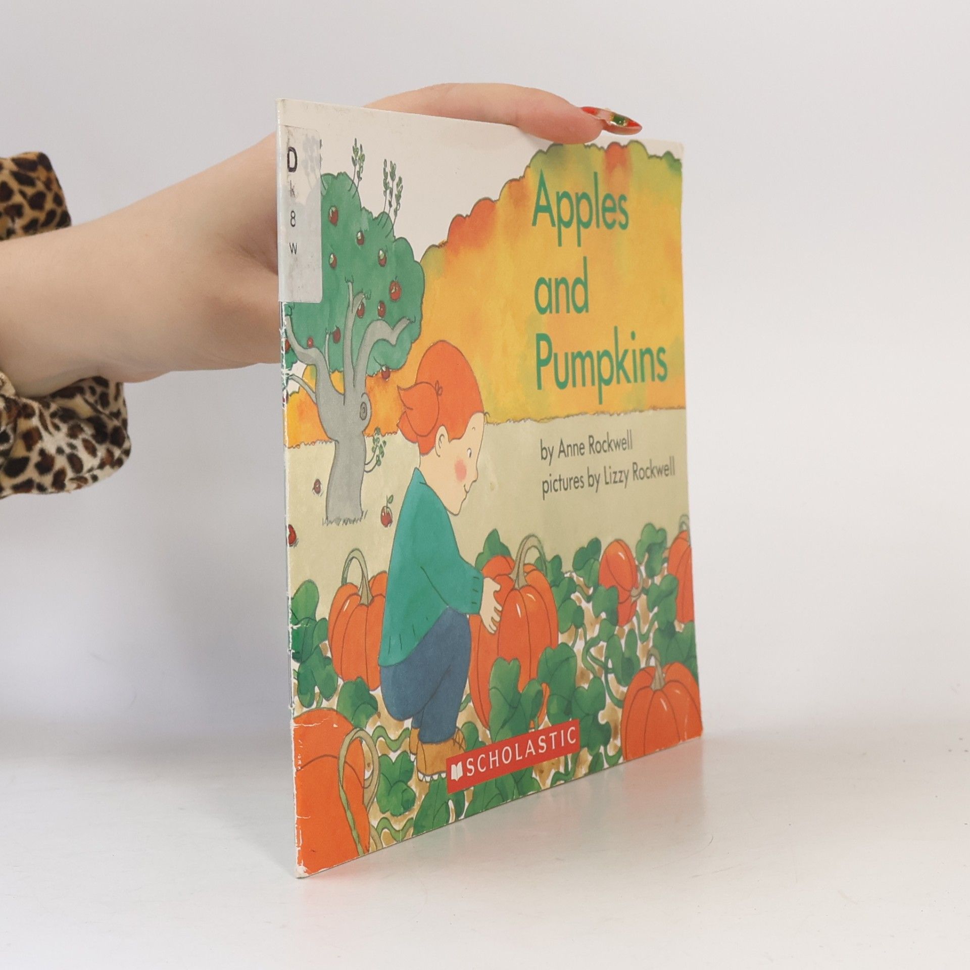 Anne F. Rockwell Apples and Pumpkins