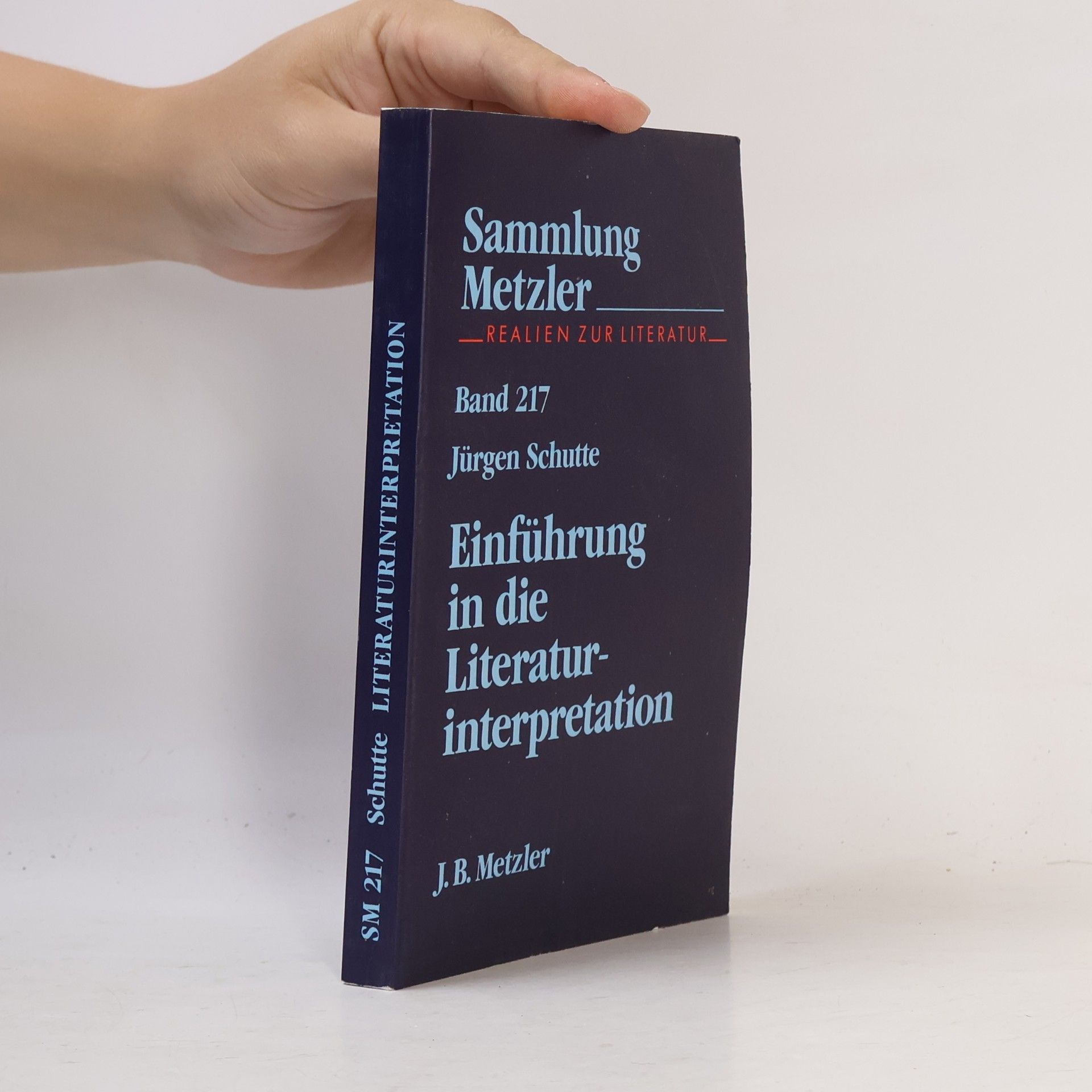 Jürgen Schutte Einführung in die Literaturinterpretation