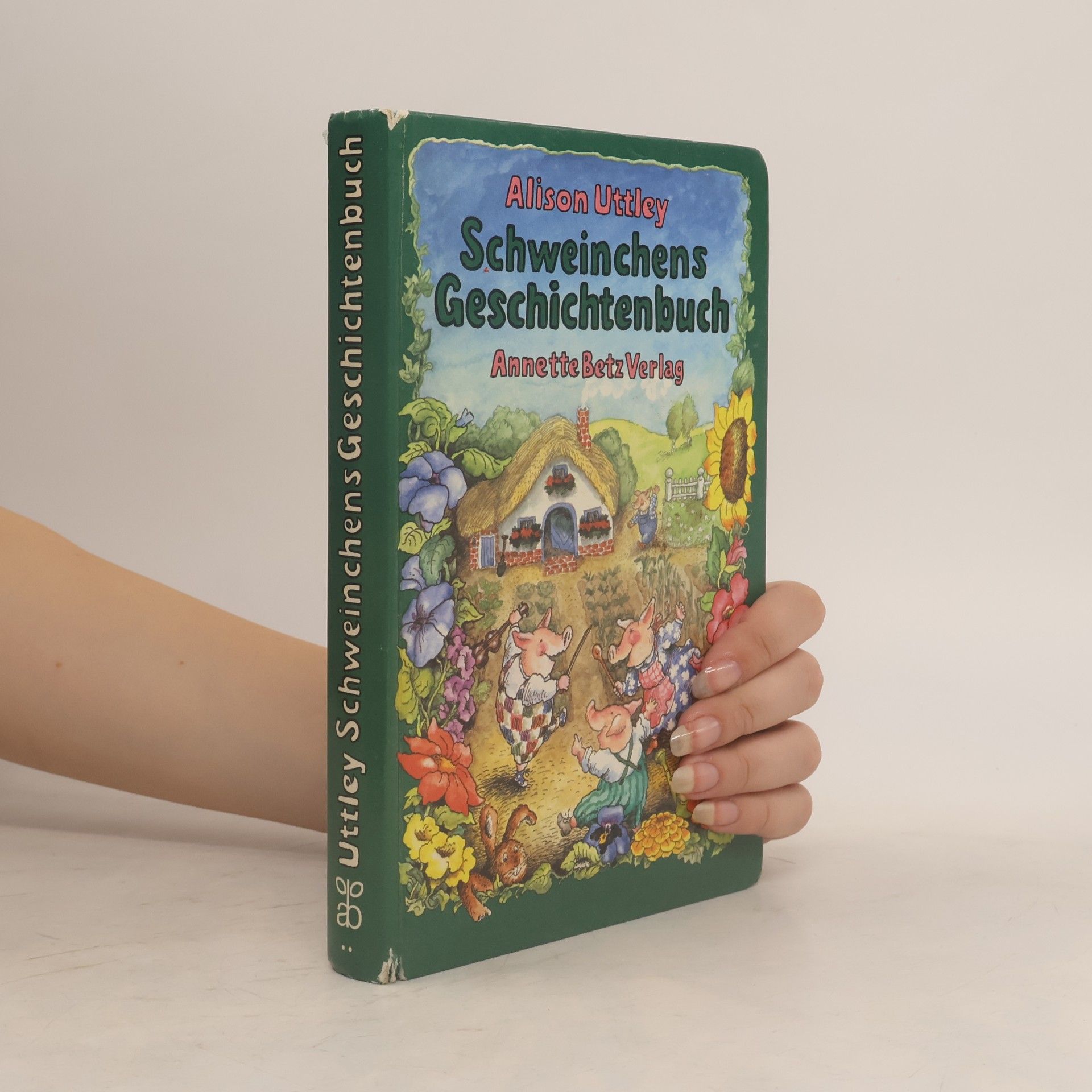 Schweinchens Geschichtenbuch