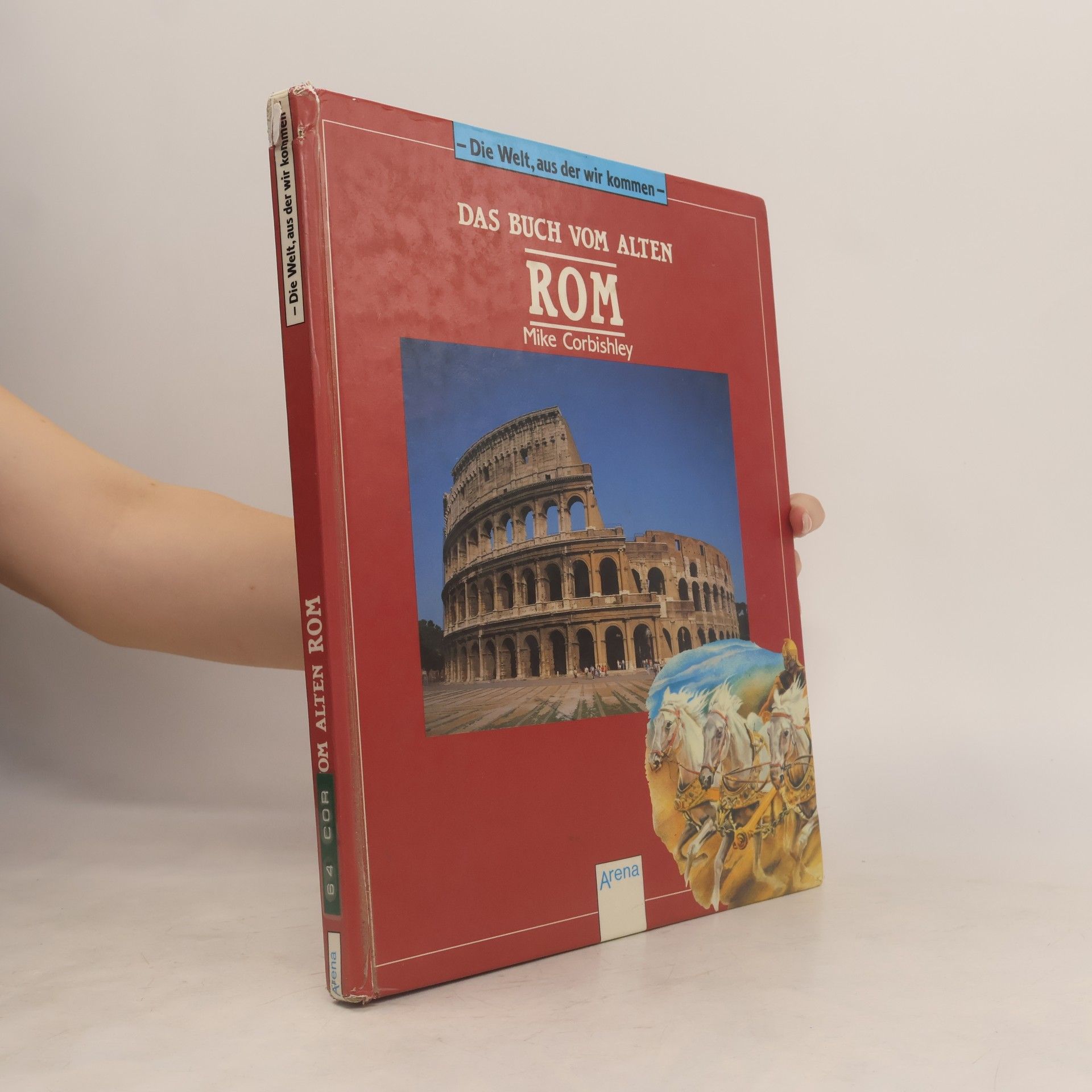 Mike Corbishley Das Buch vom alten Rom
