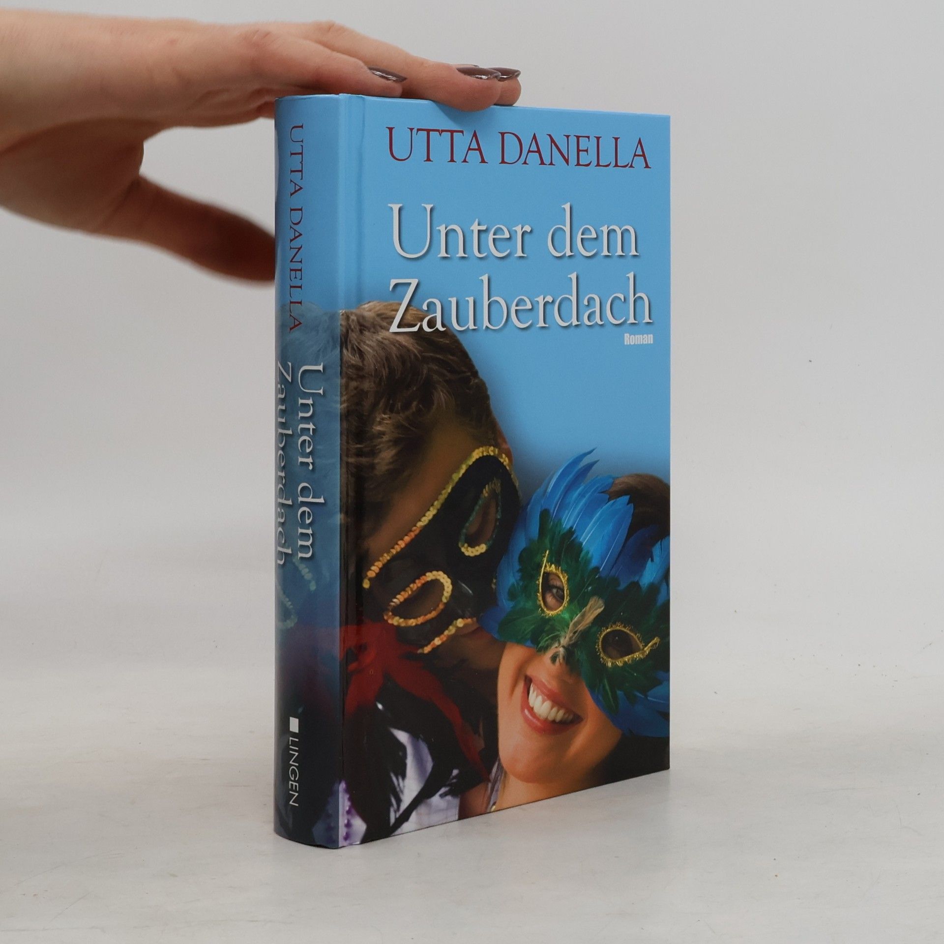 Utta Danella Unter dem Zauberdach