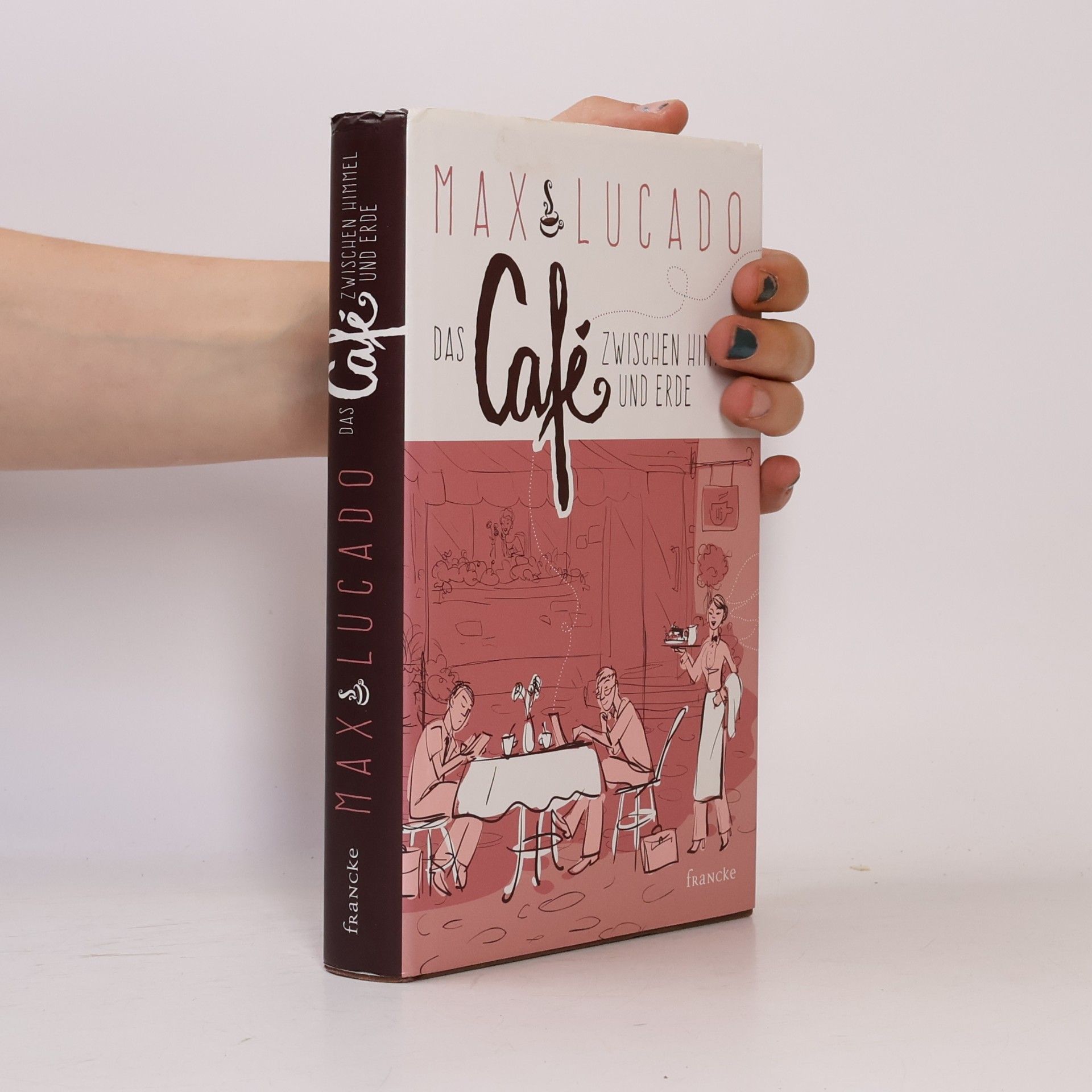 Max Lucado Das Café zwischen Himmel und Erde