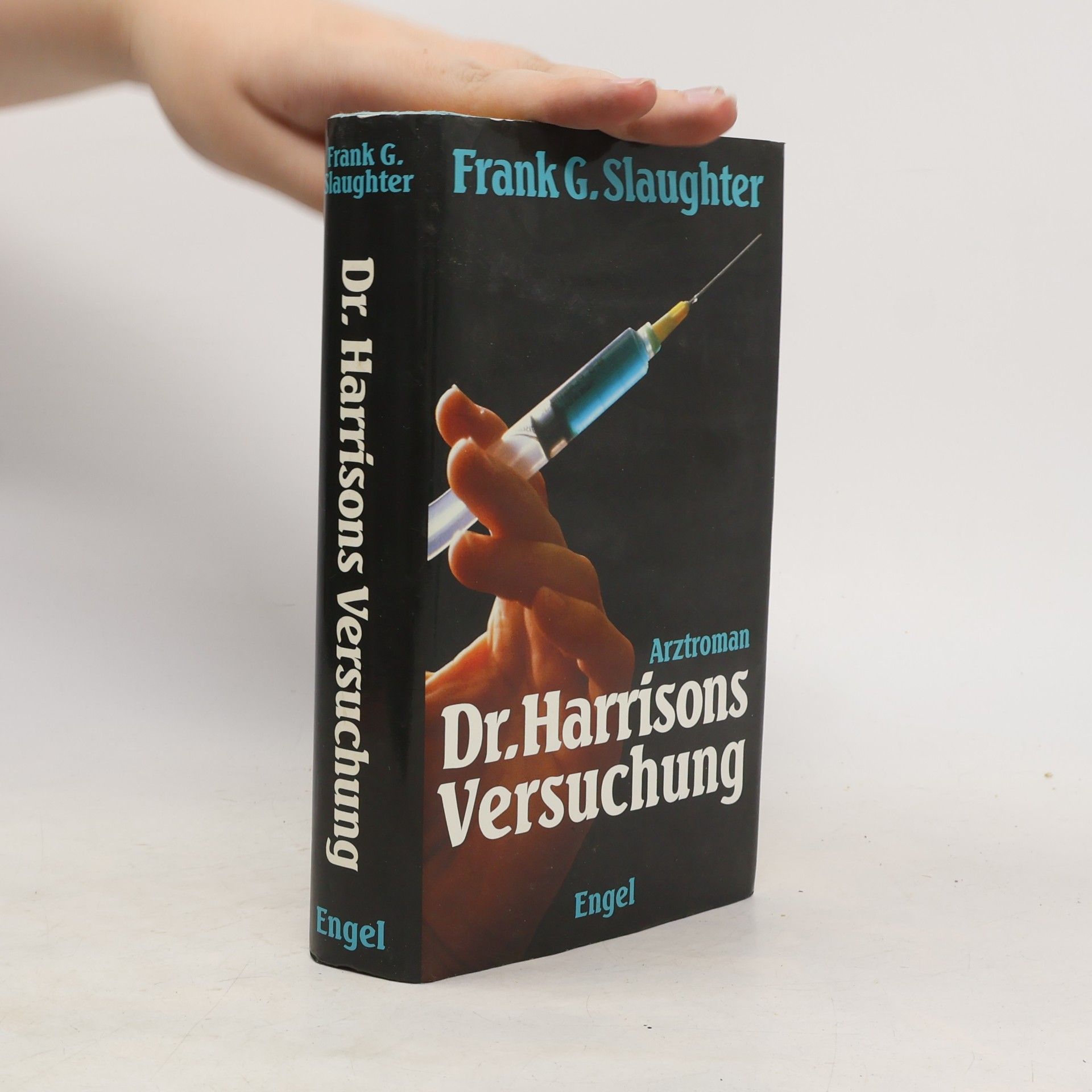Frank G. Slaugther Dr. Harrisons Versuchung