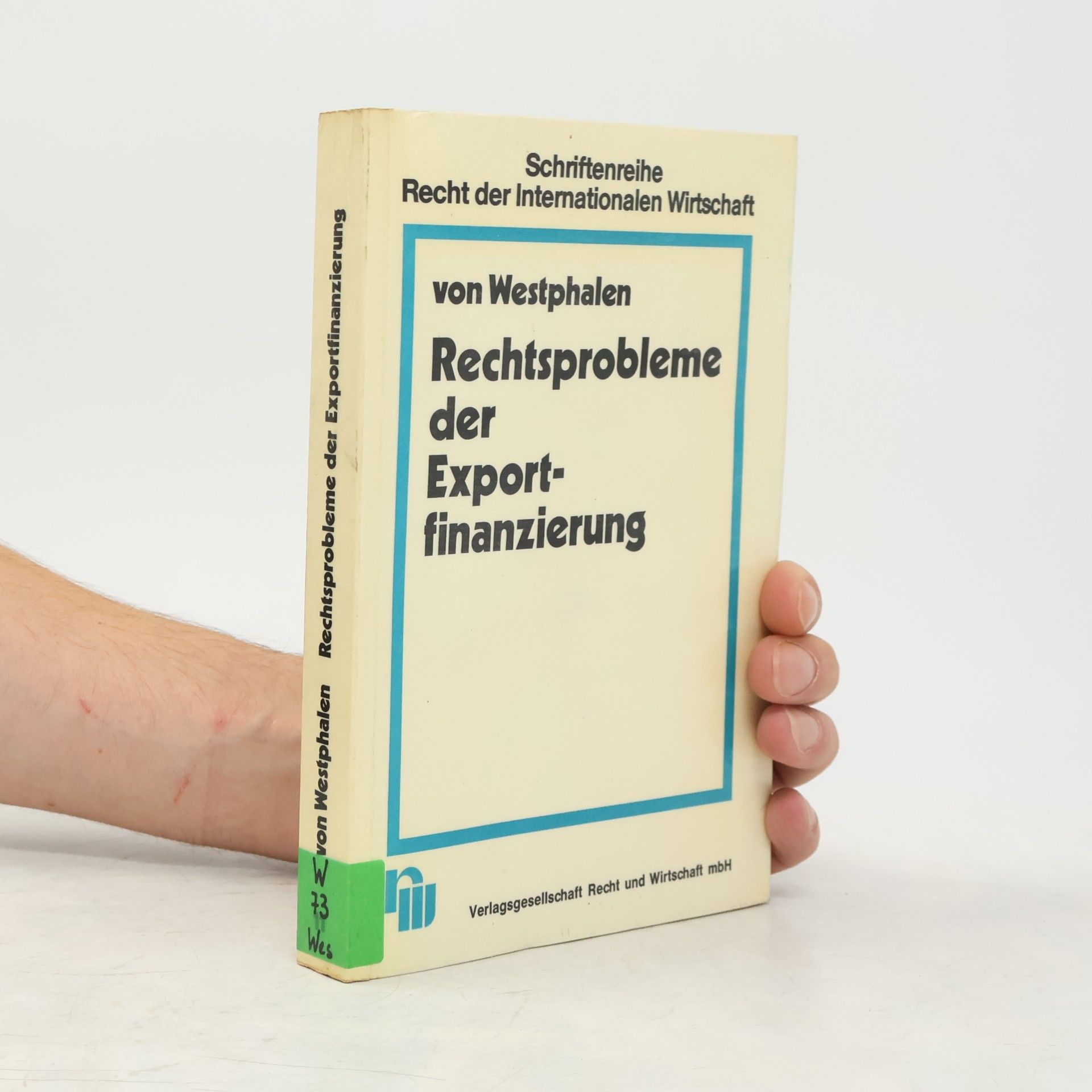 Rechtsprobleme der Exportfinanzierung