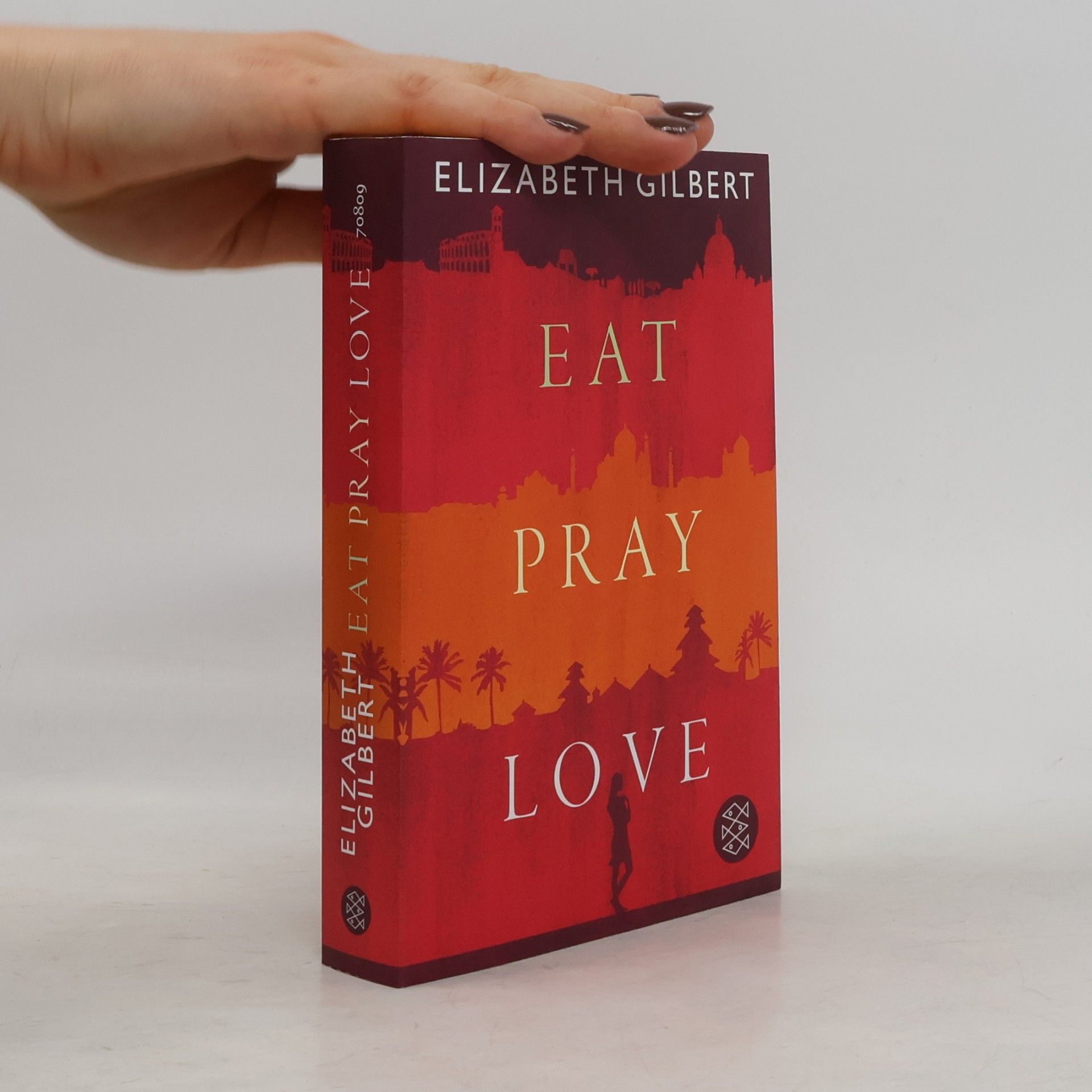 Elizabeth Gilbert Eat, Pray, Love