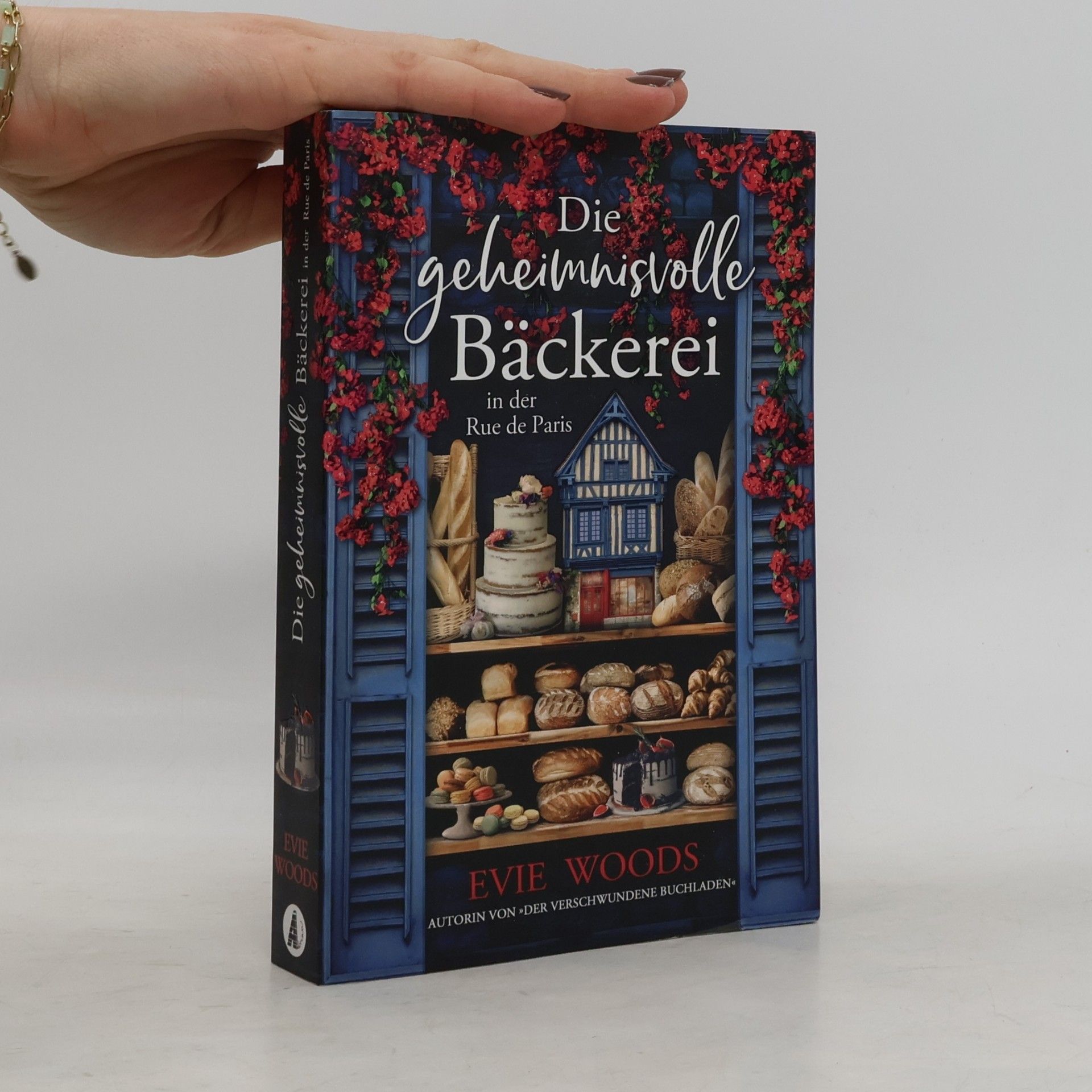 Evie Woods Die geheimnisvolle Bäckerei in der rue de Paris
