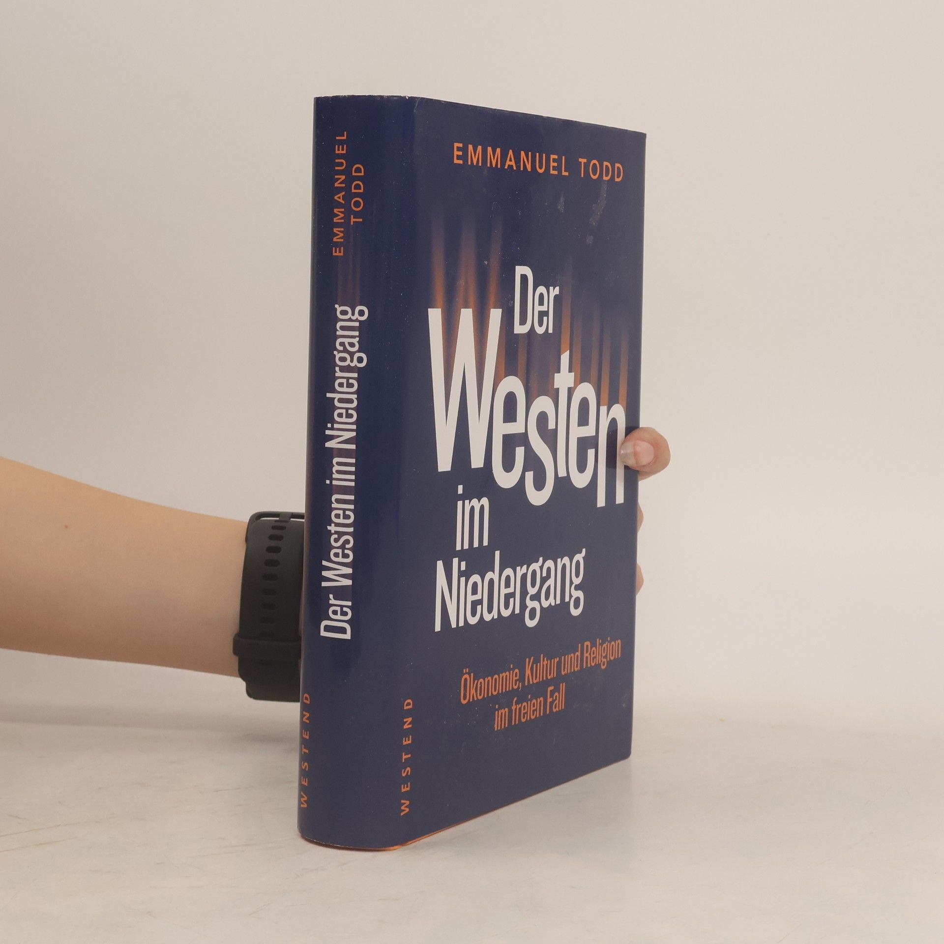 Emmanuel Todd Der Fall des Westens