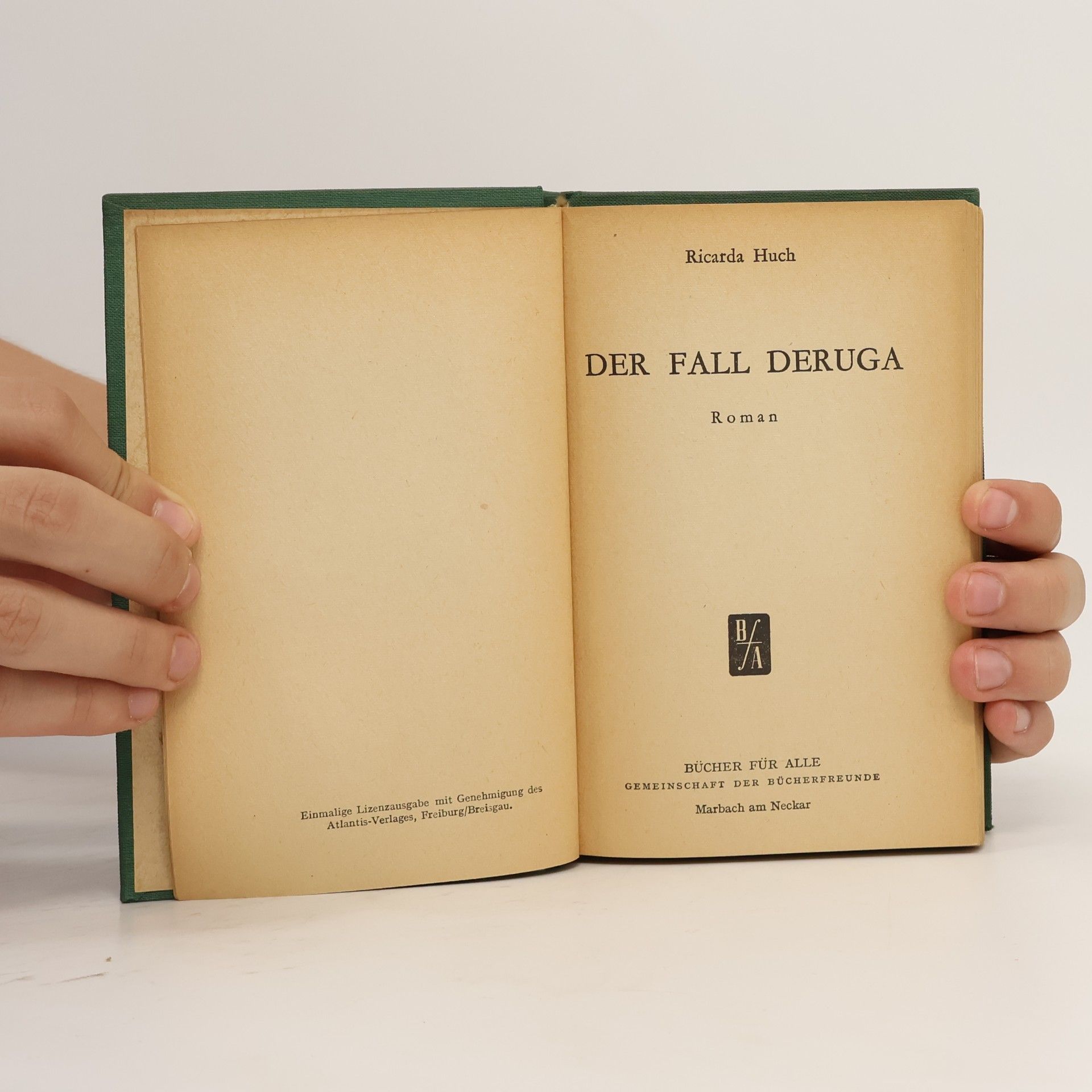 Ricarda Huch Der Fall Deruga