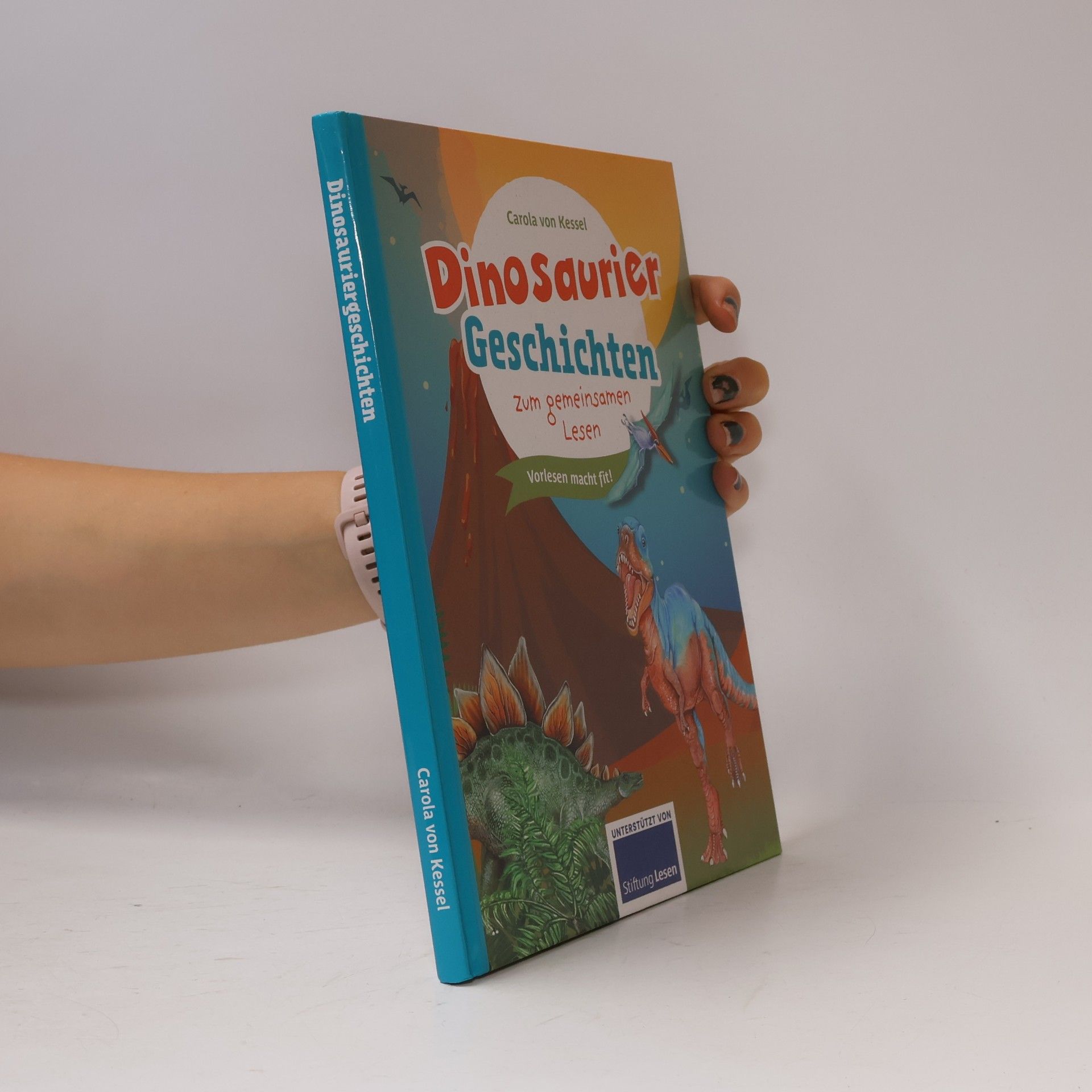 Carola von Kessel Dinosaurier Geschichten