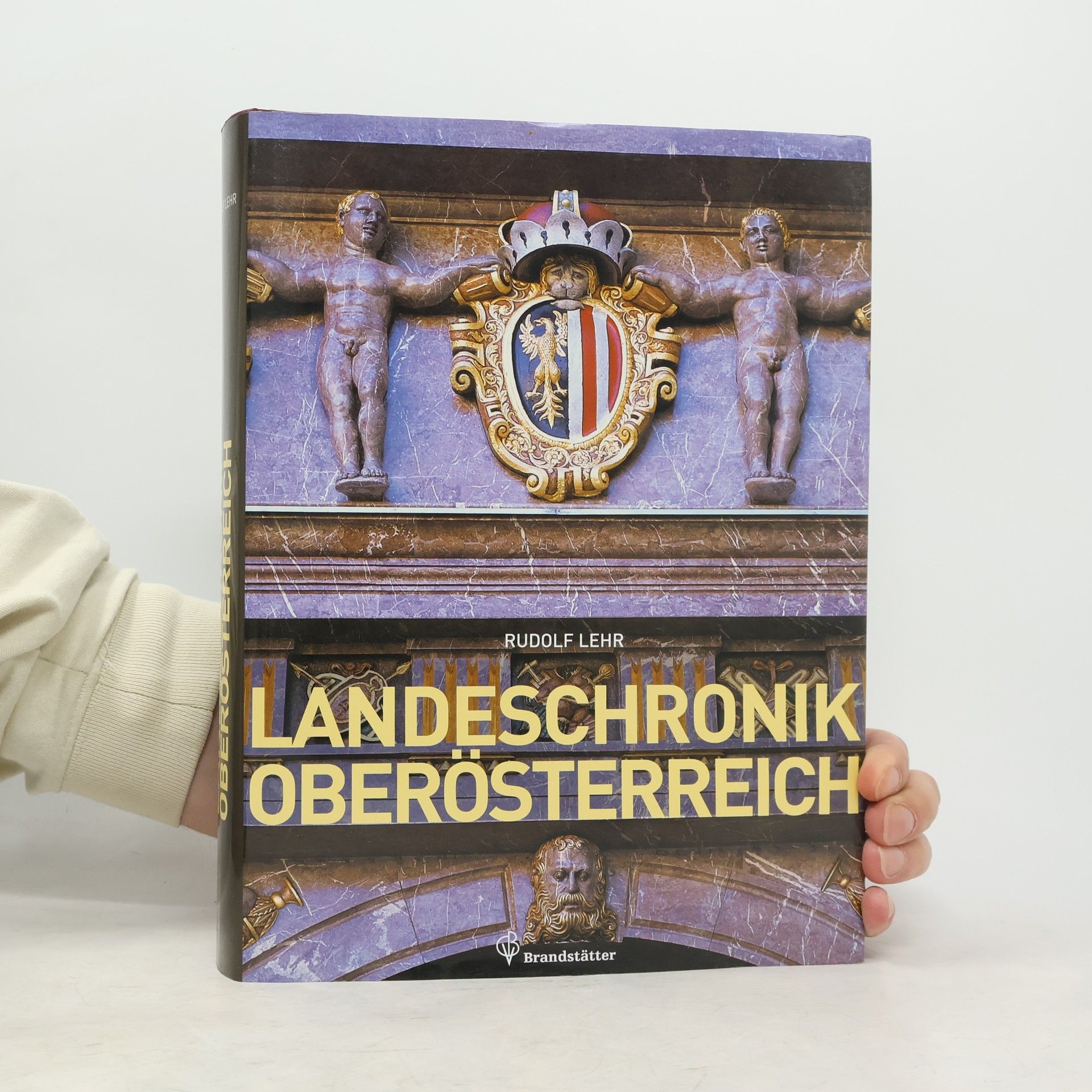 Rudolf Lehr LandesChronik Oberösterreich