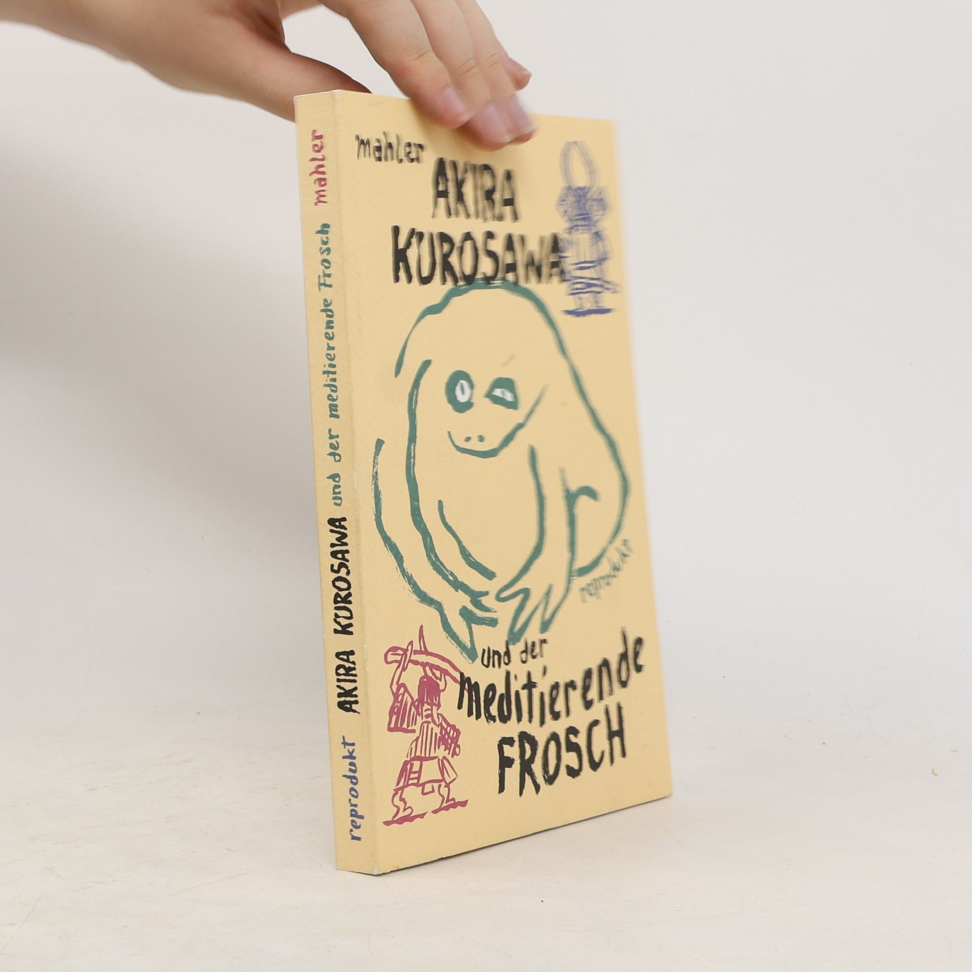 Nicolas Mahler Akira Kurosawa und der meditierende Frosch