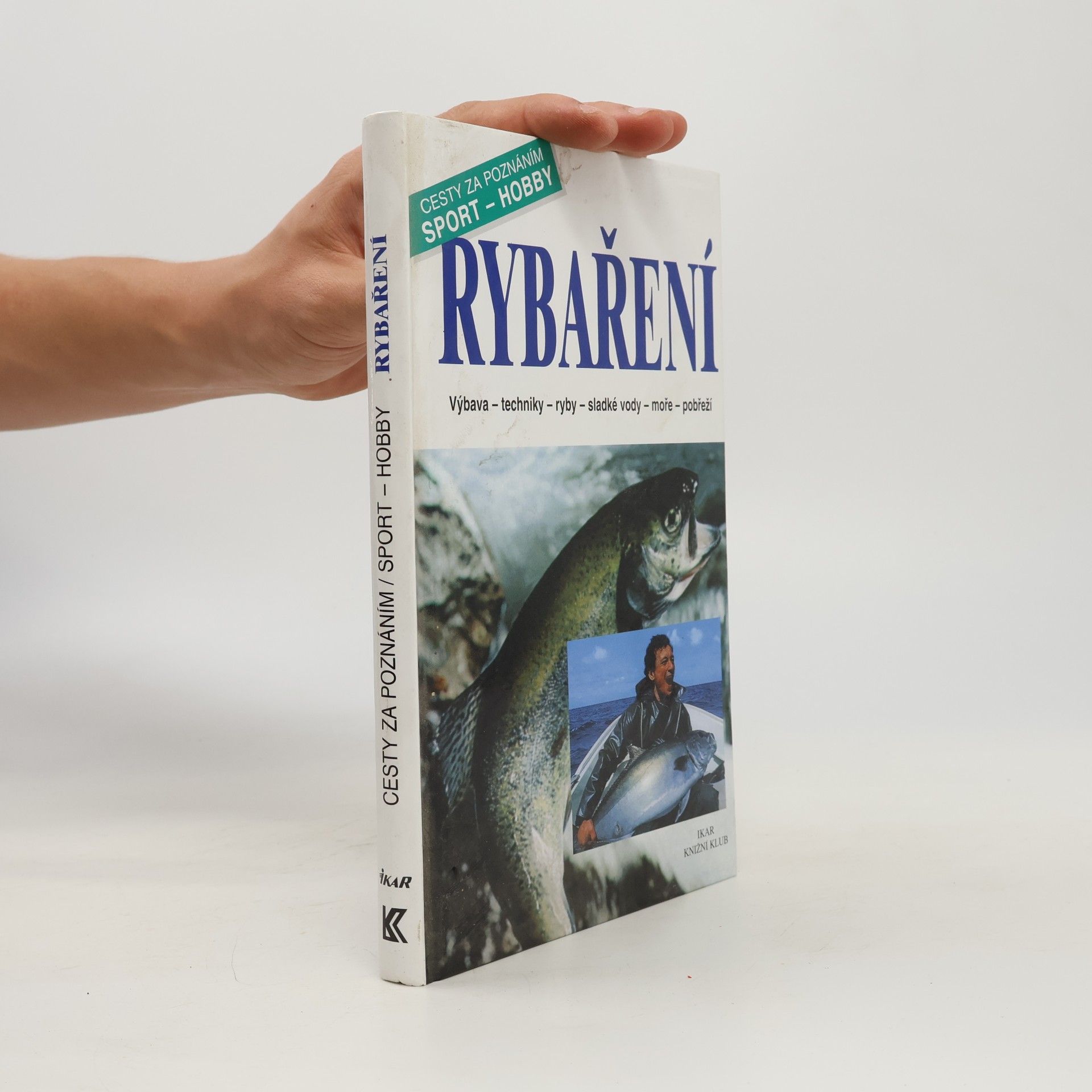 Alfredo Caligiani Rybaření : výbava, techniky, ryby, sladké vody, moře, pobřeží