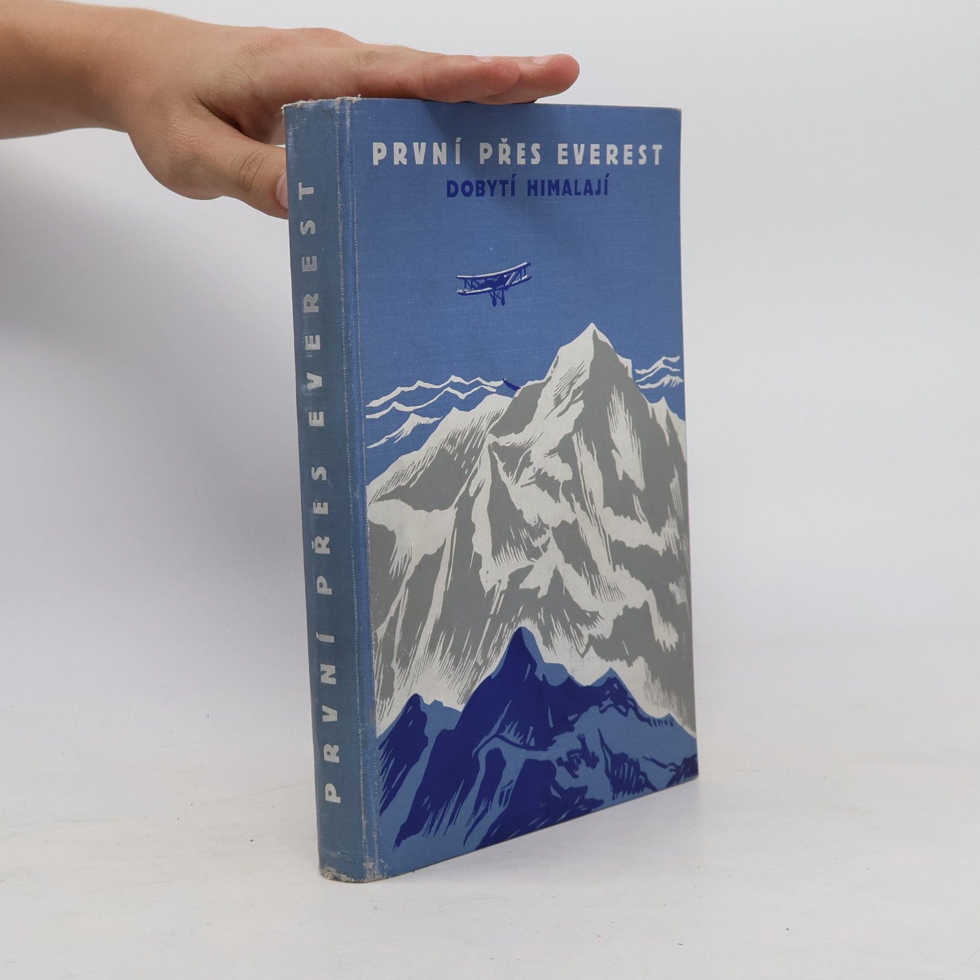 Percy Thomas Etherton První přes Everest. Dobytí Himalají