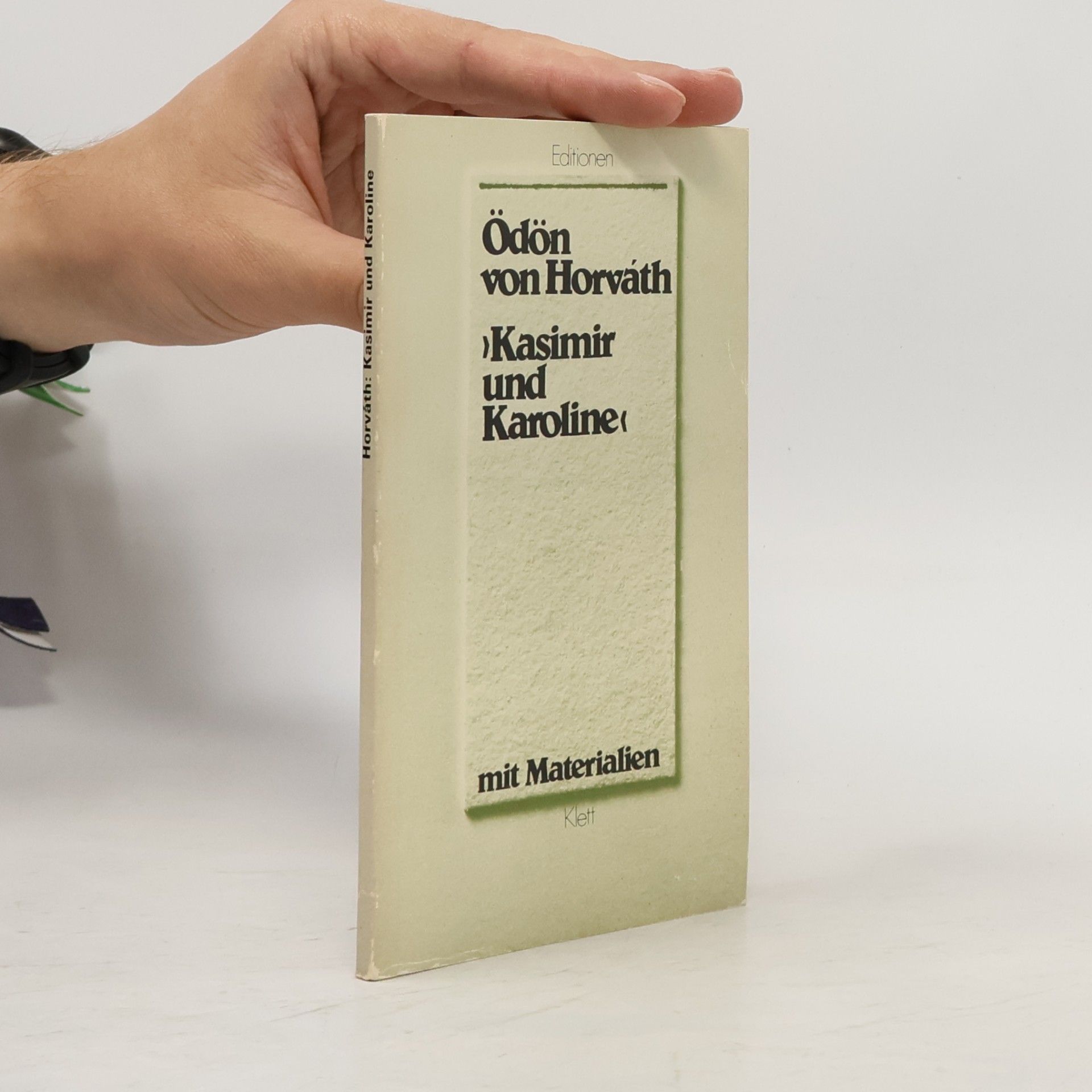 Odon von Horváth Kasimir und Karoline