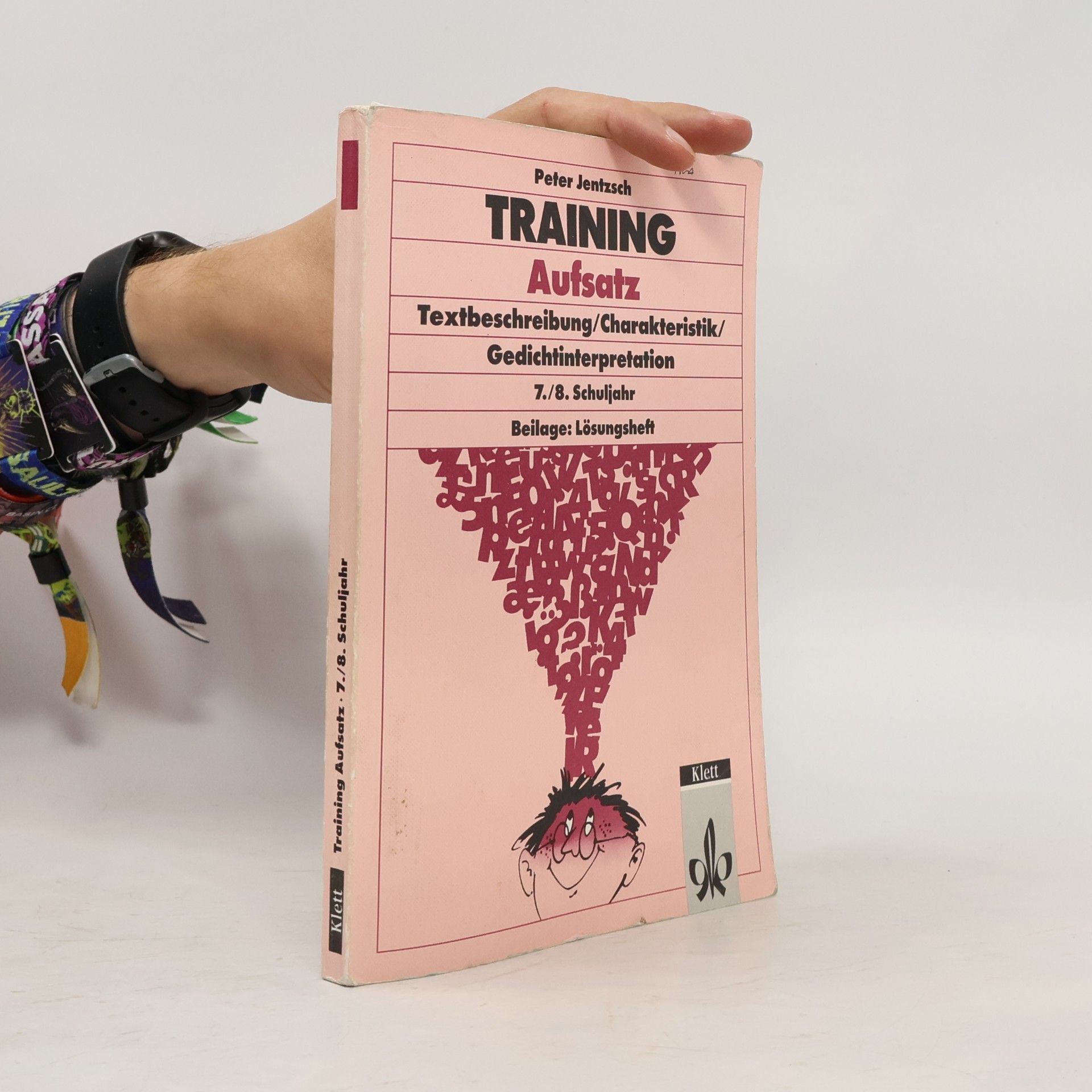 Peter Jentzsch Training Aufsatz. Textbeschreibung, Charakteristik, Gedichtinterpretation 7./8. Schuljahr