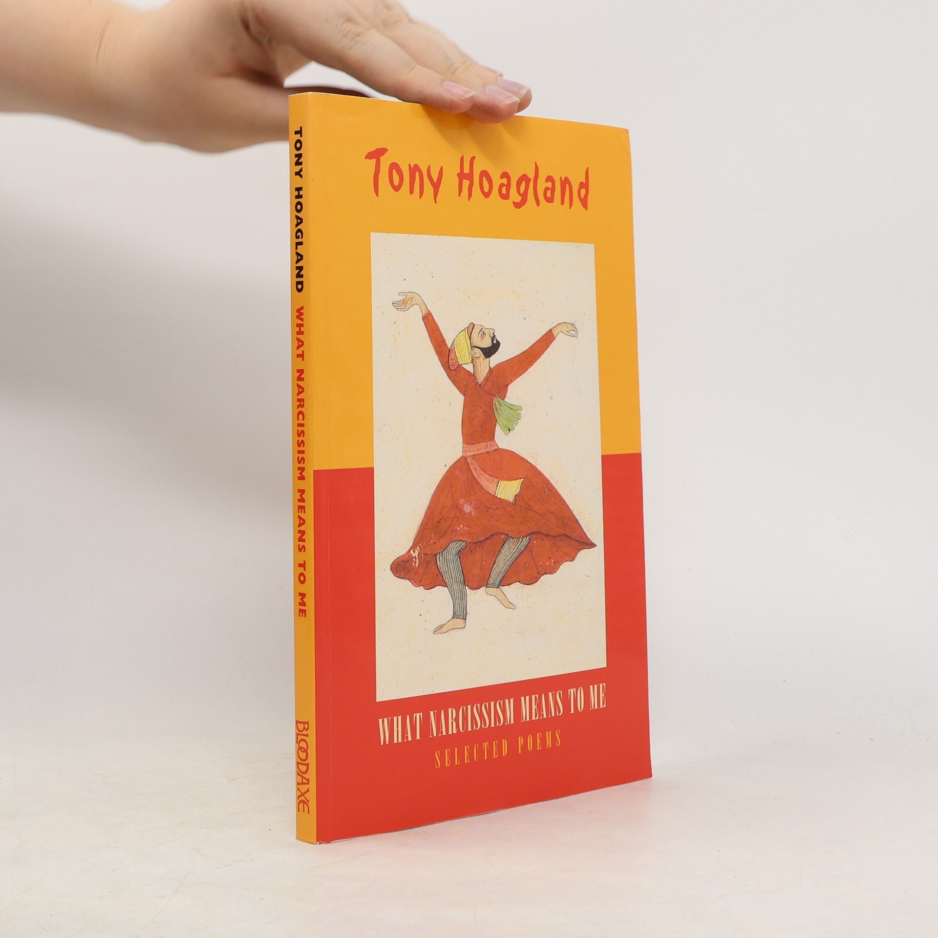 Tony Hoagland What Narcissism Means to Me