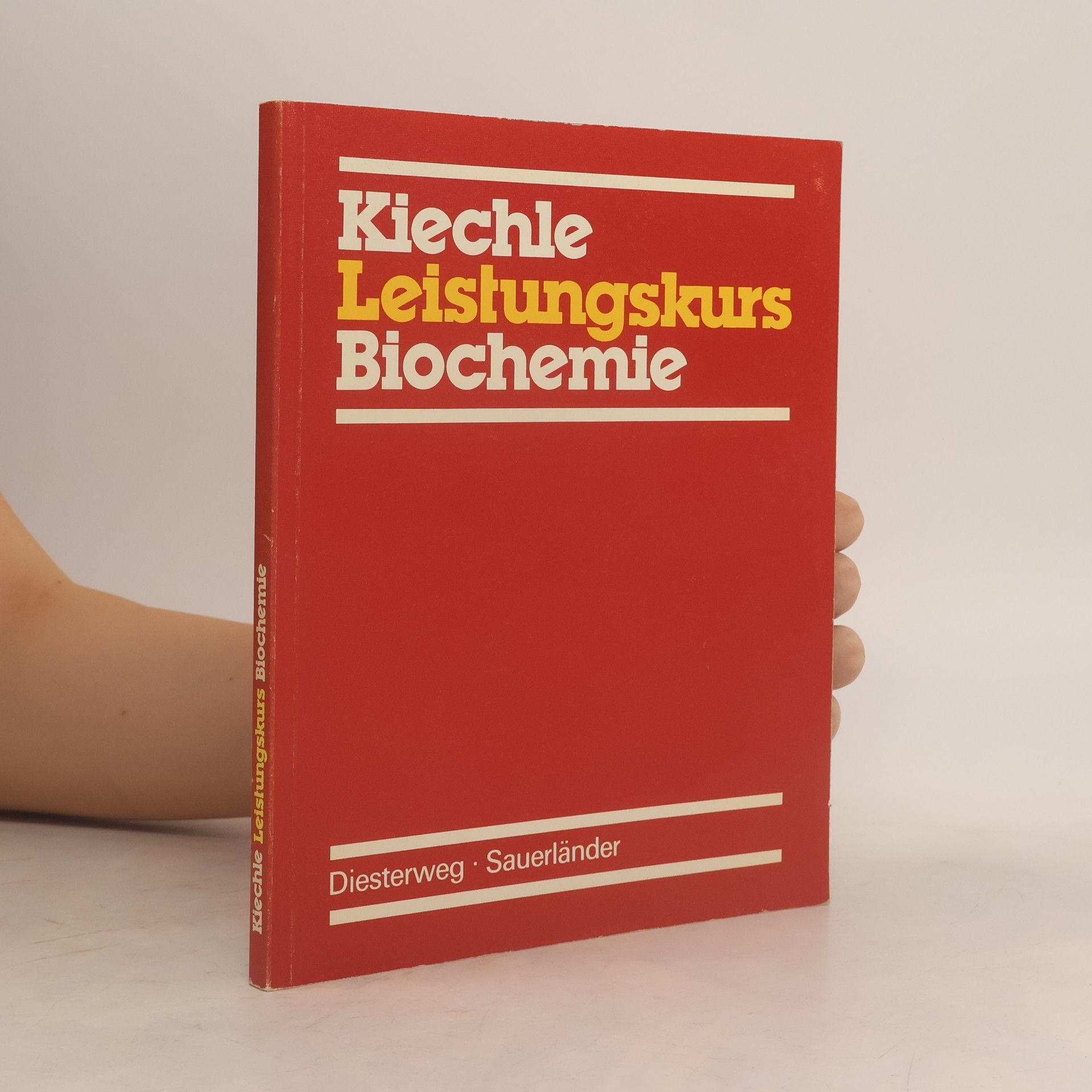 Kiechle Leistungskurs Biochemie