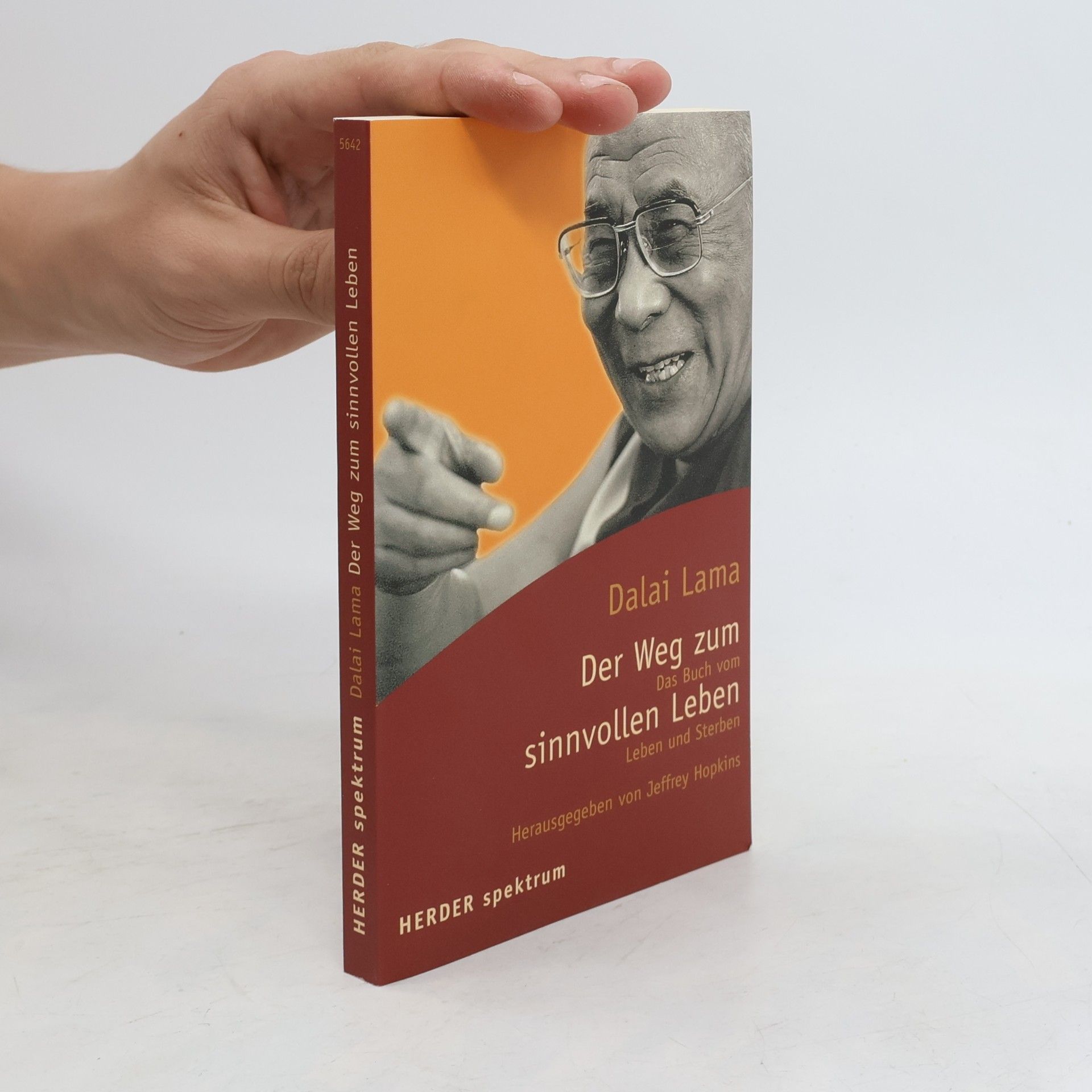 Jeho svatost Dalajlama XIV. Der Weg zum sinnvollen Leben