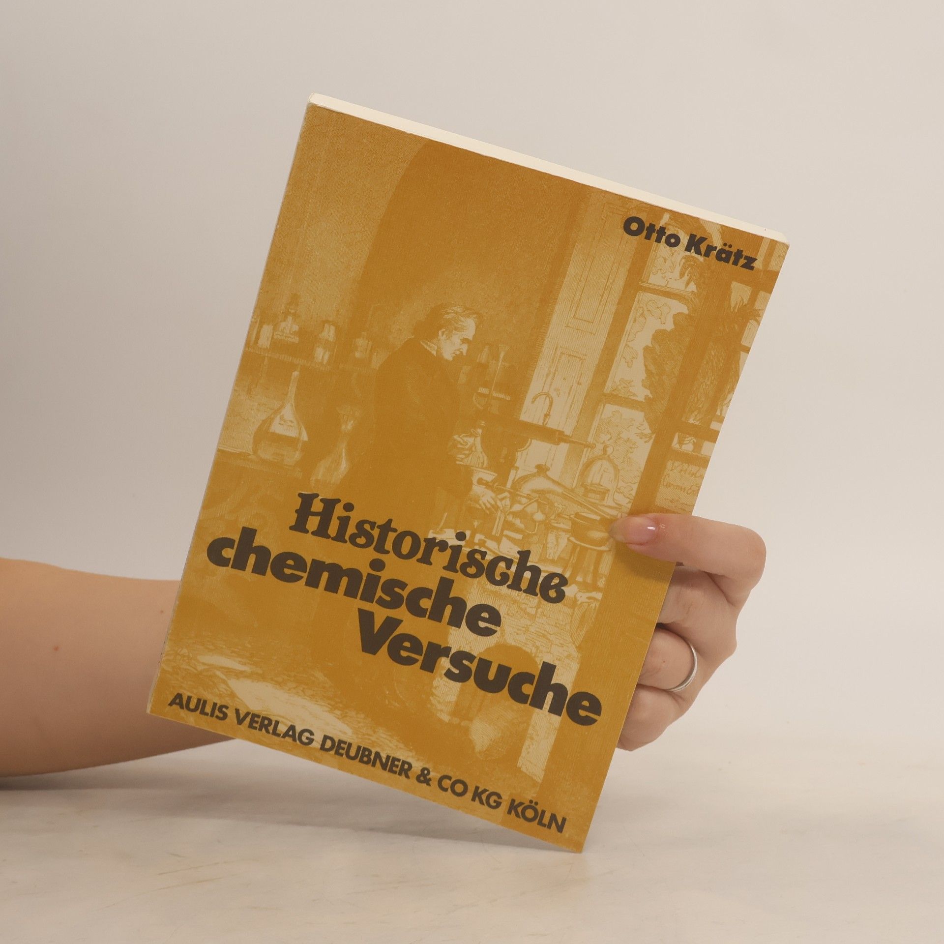 Otto Krätz Historische chemische Versuche