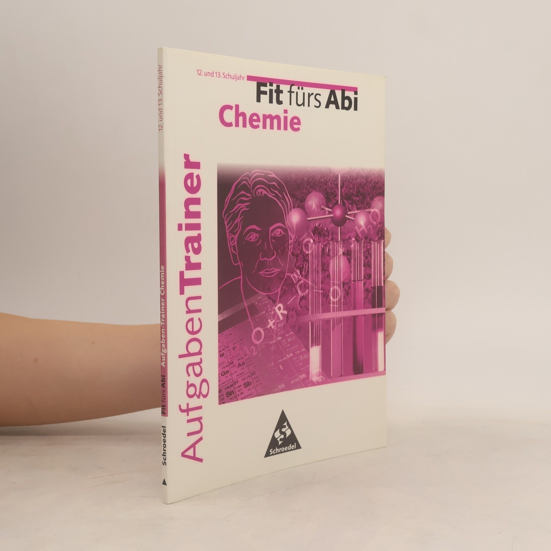 Martina Tschiedel Fit fürs Abi, Aufgabentrainer Chemie - 12. und 13. Schuljahr