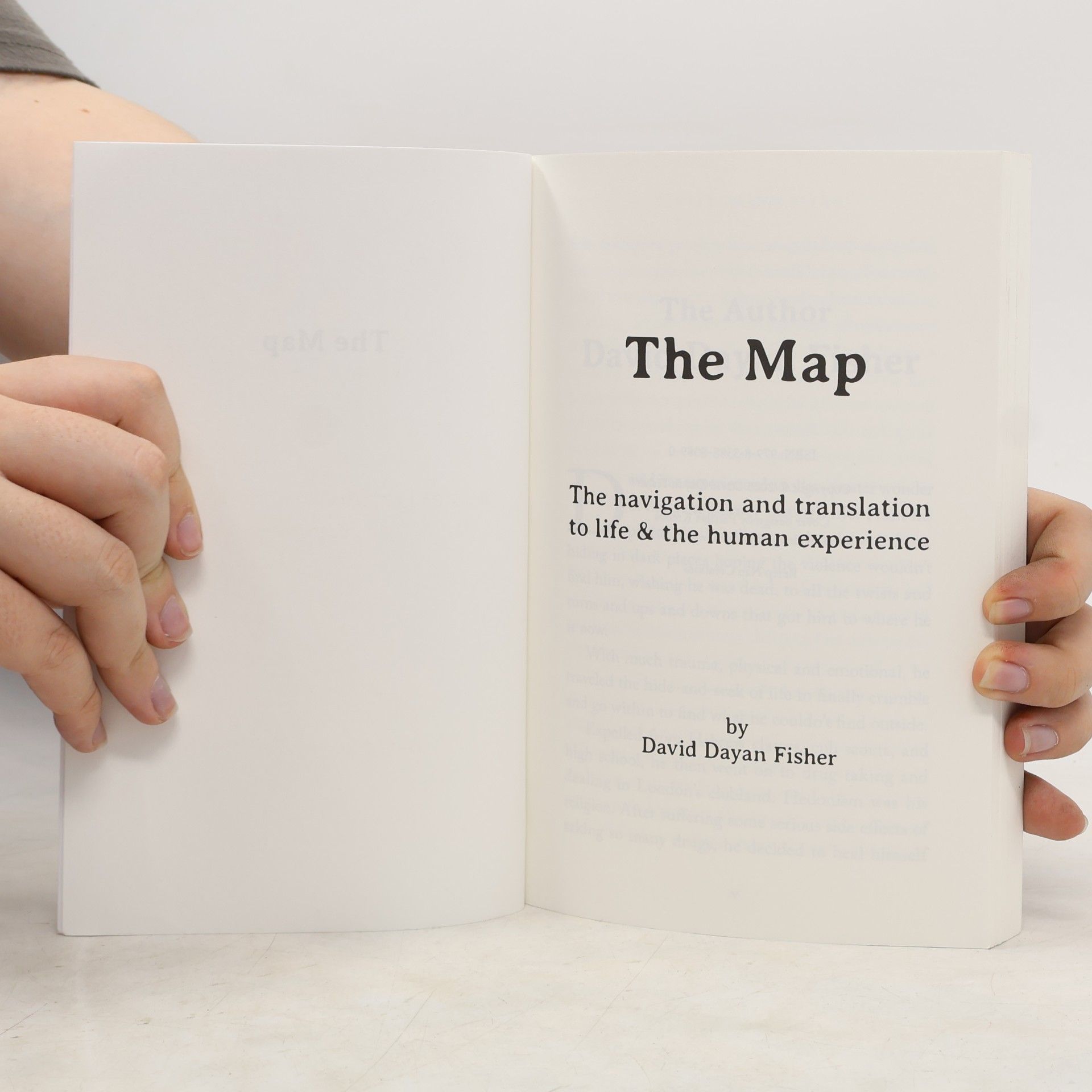 David Dayan Fisher The Map: The Navigation & Translation to Life & the Human Experience