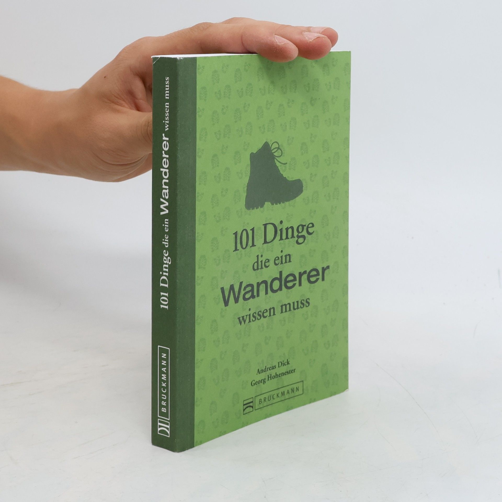 Andreas Dick 101 Dinge, die ein Wanderer wissen muss