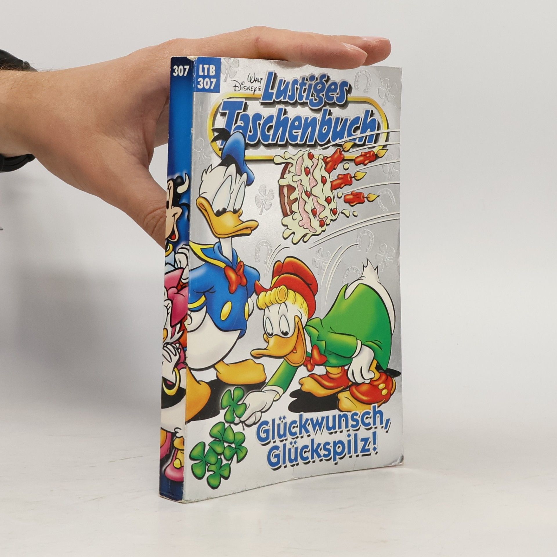Walt Disney Lustiges Taschenbuch 307. Glückwunsch, Glückspilz!