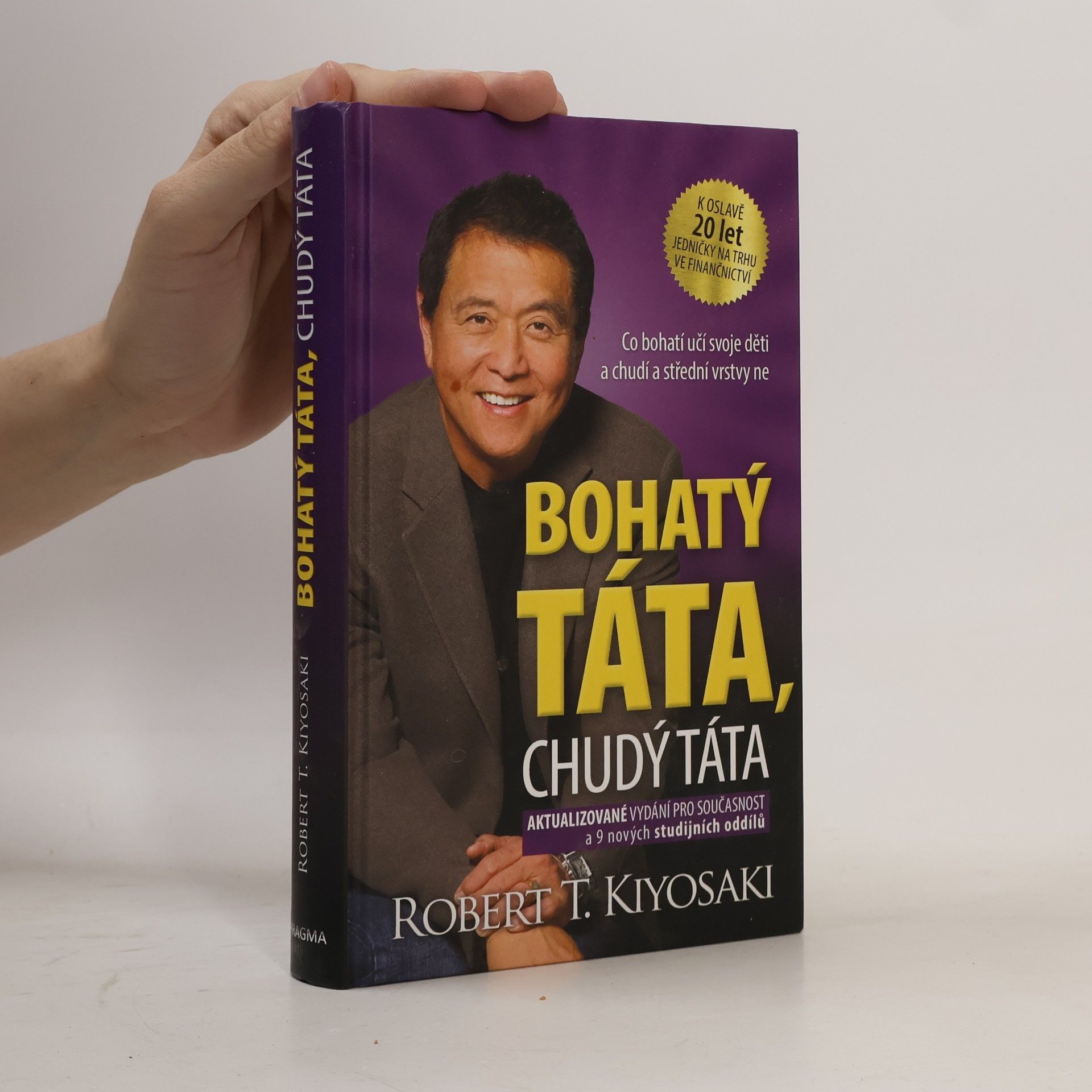 Robert Kiyosaki Bohatý táta, chudý táta