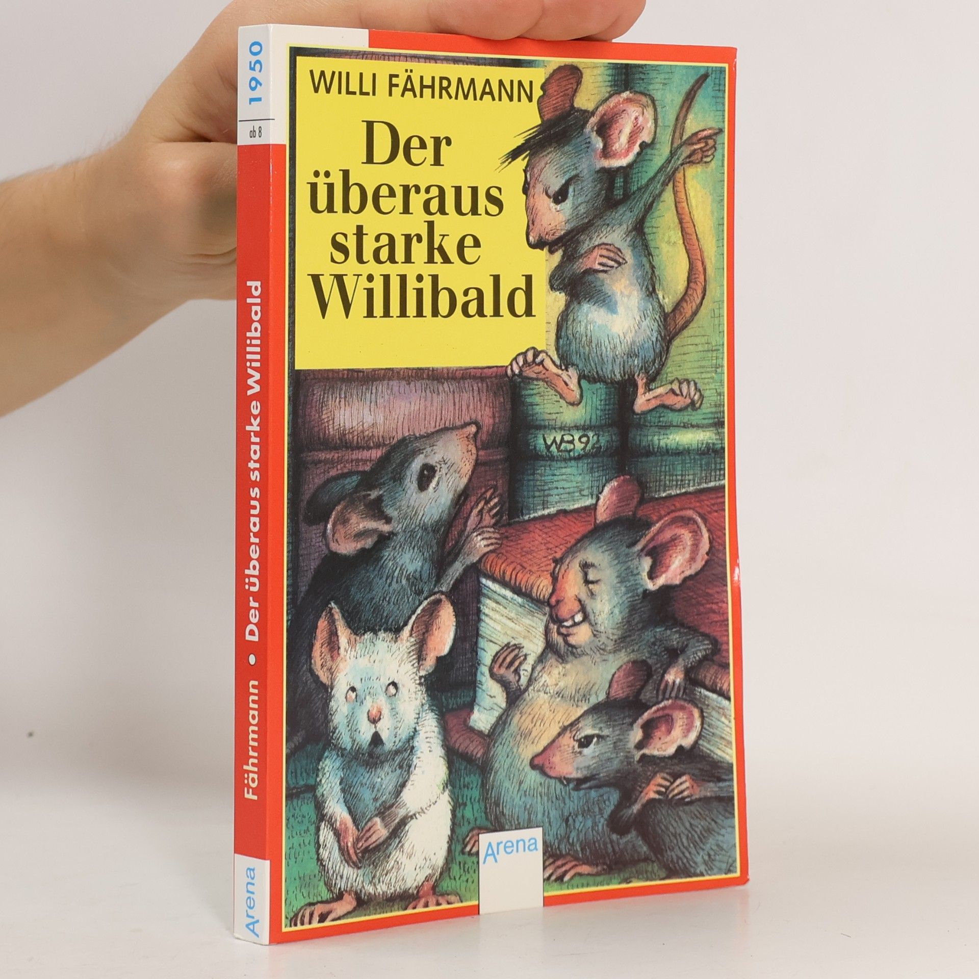 Willi Fährmann Der überaus starke Willibald