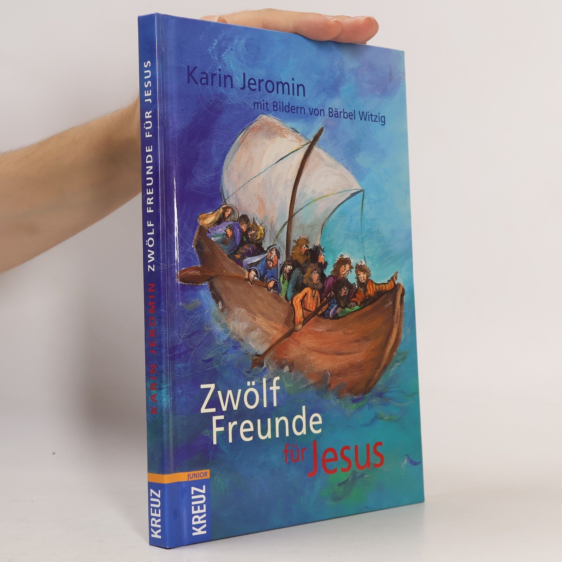 Karin Jeromin Zwölf Freunde für Jesus