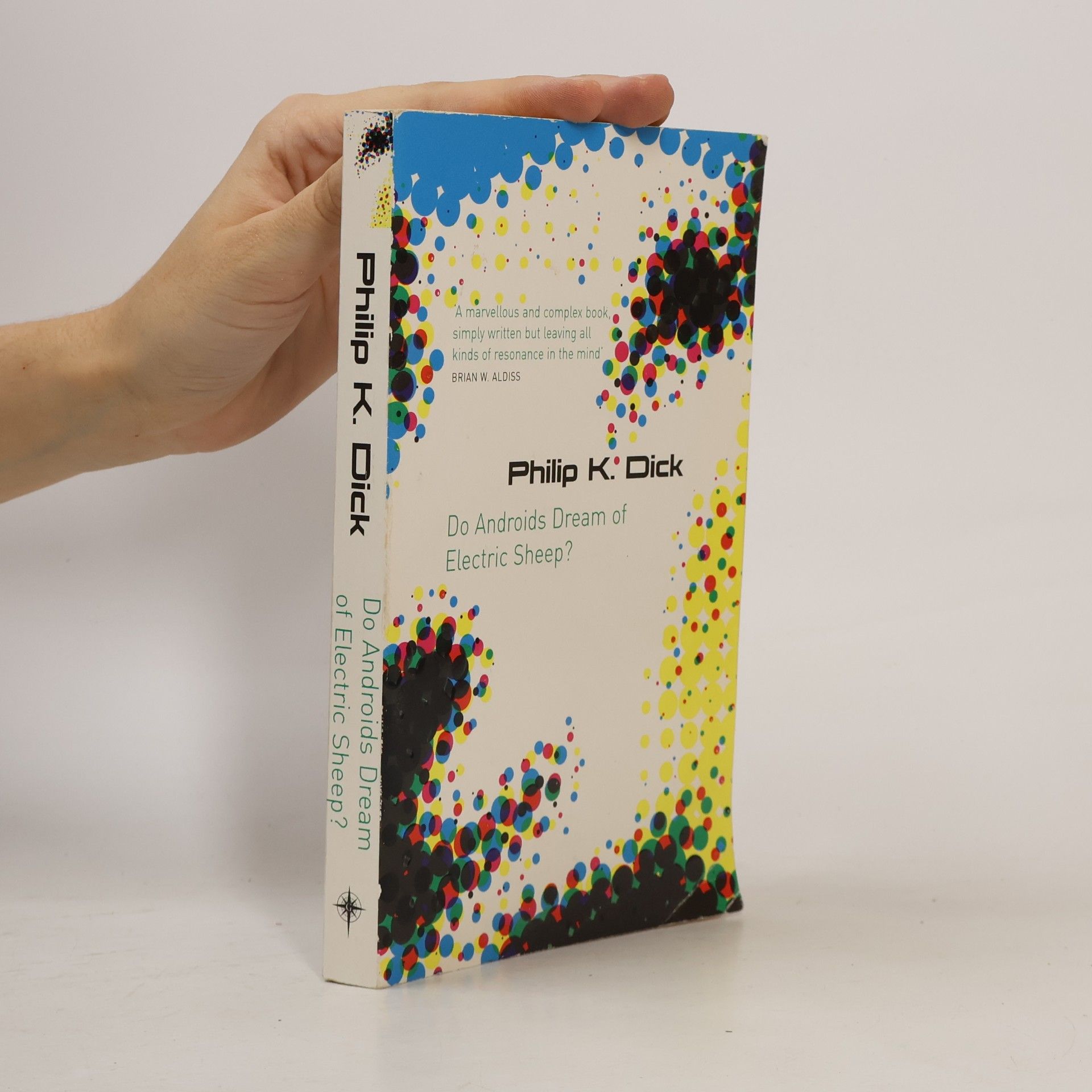 Philip K. Dick Do Androids Dream of Electric Sheep?