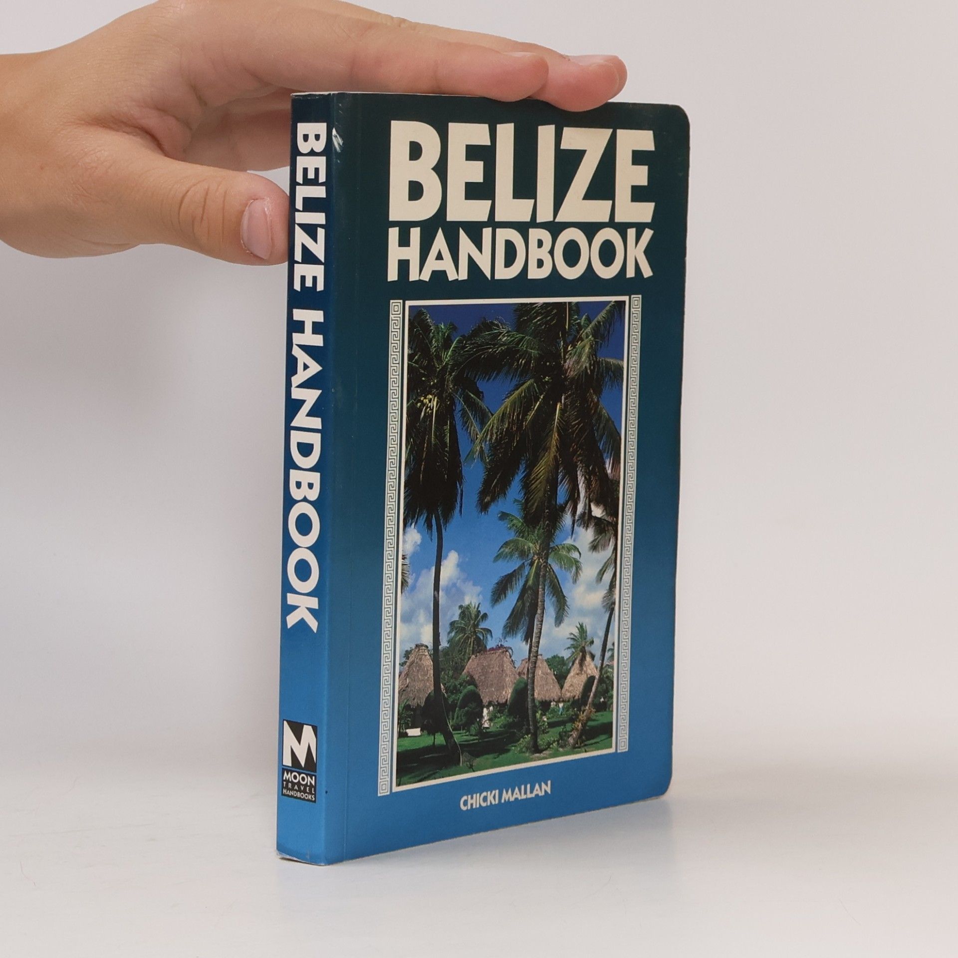 Chicki Mallan Belize Handbook