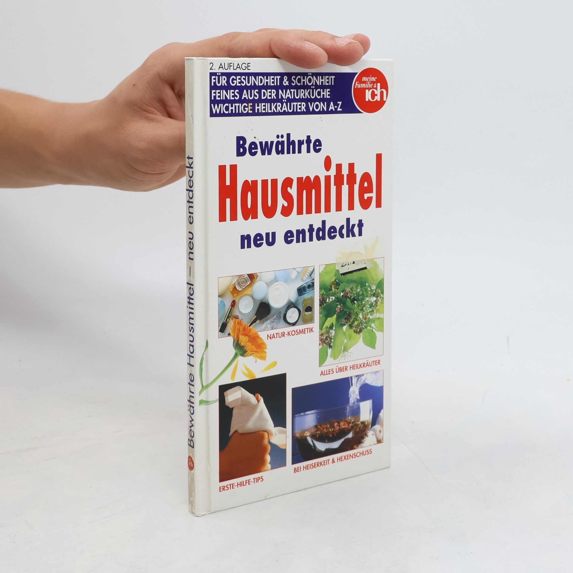 Autorenkollektiv Bewährte Hausmittel neu entdeckt