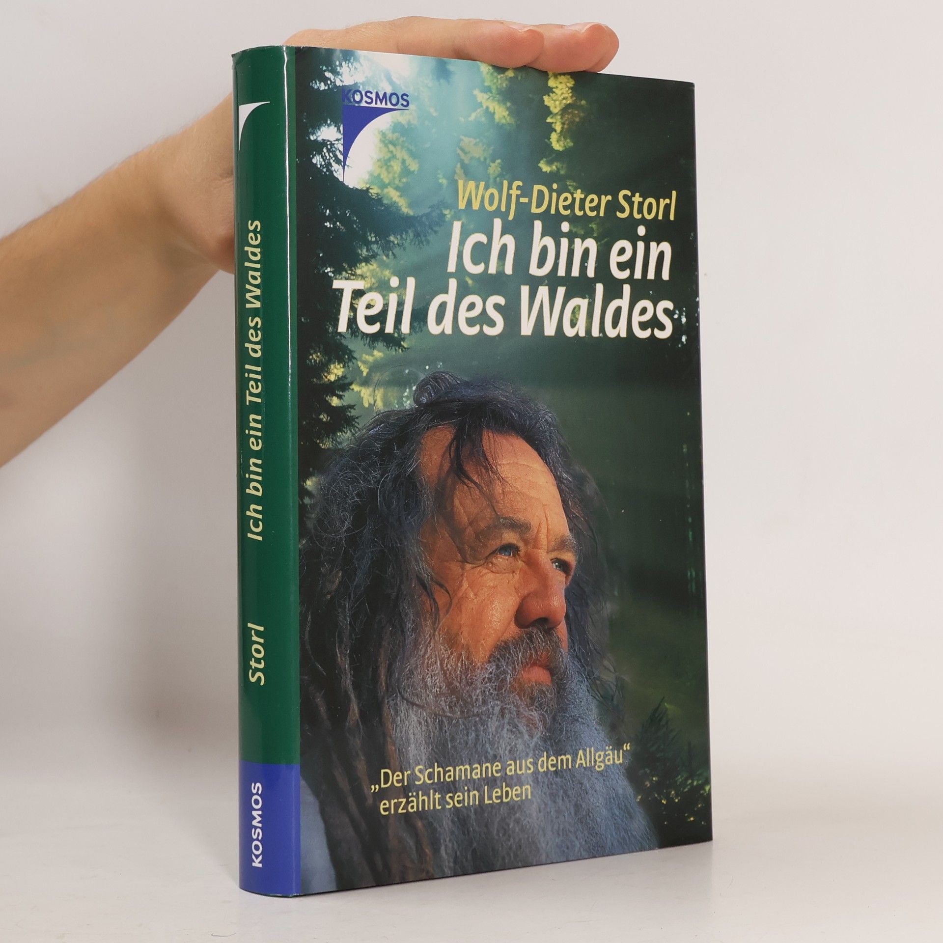 Wolf Dieter Storl Ich bin ein Teil des Waldes