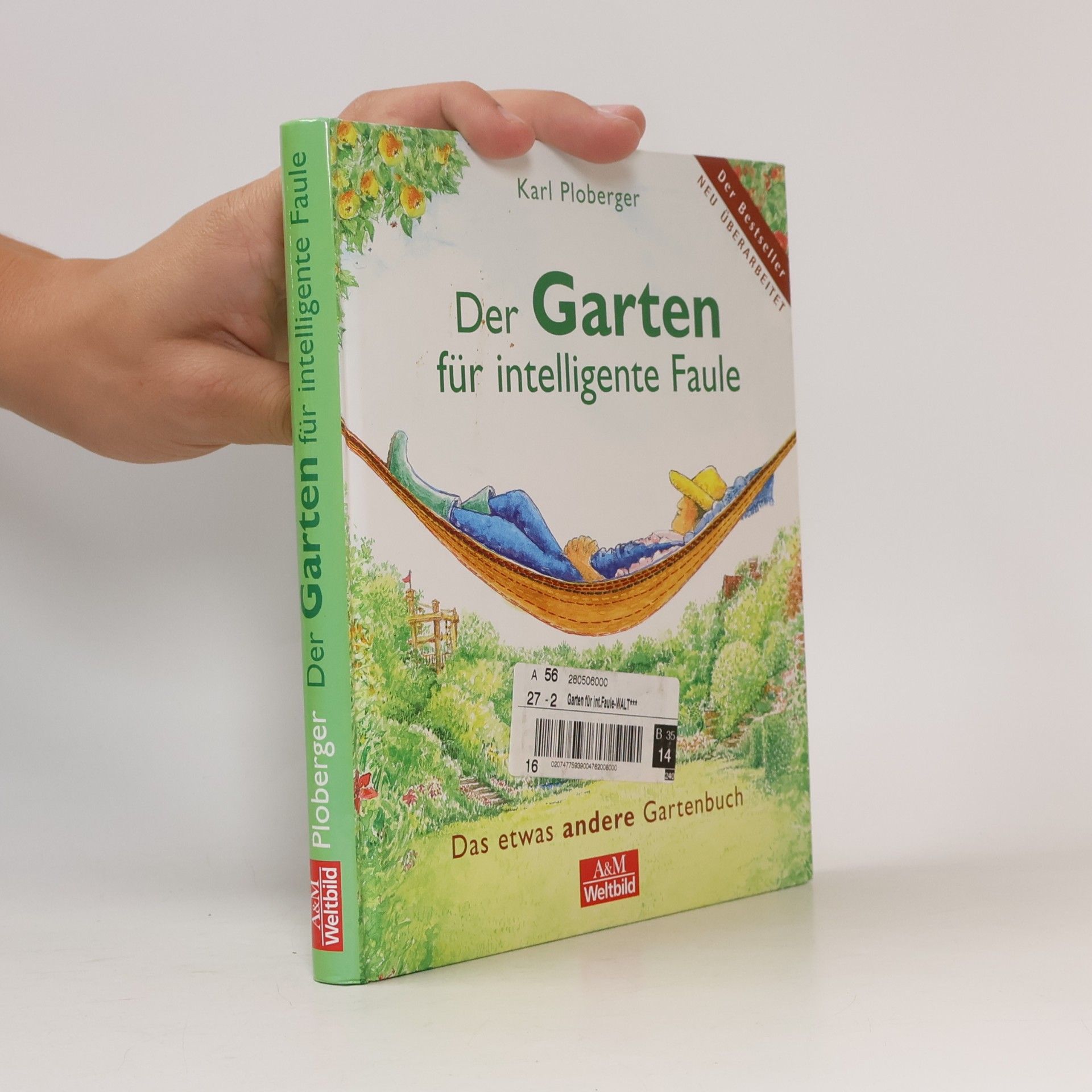 Karl Ploberger Der Garten für intelligente Faule