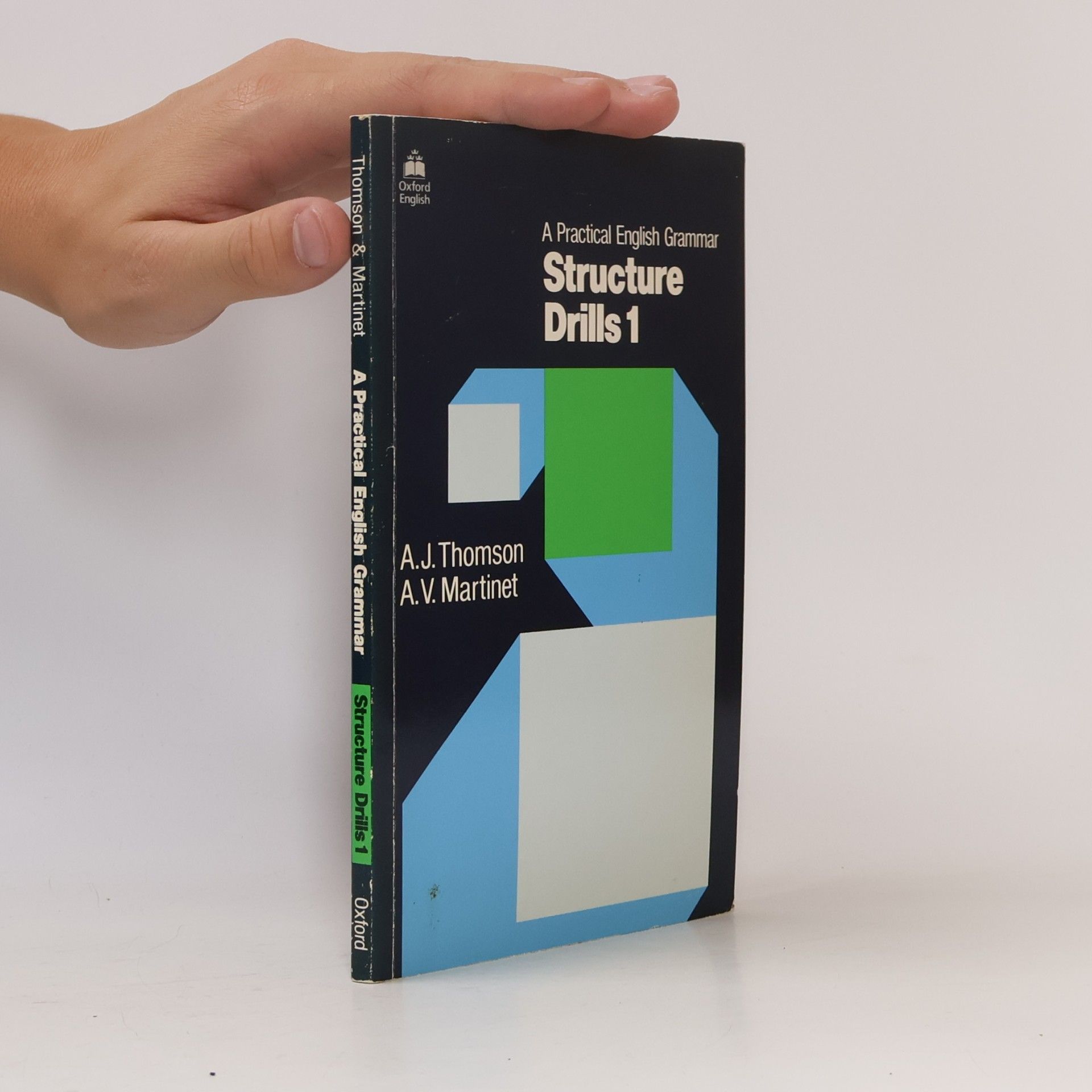 A. V. Martinet A Practical English Grammar. Structure Drills 1