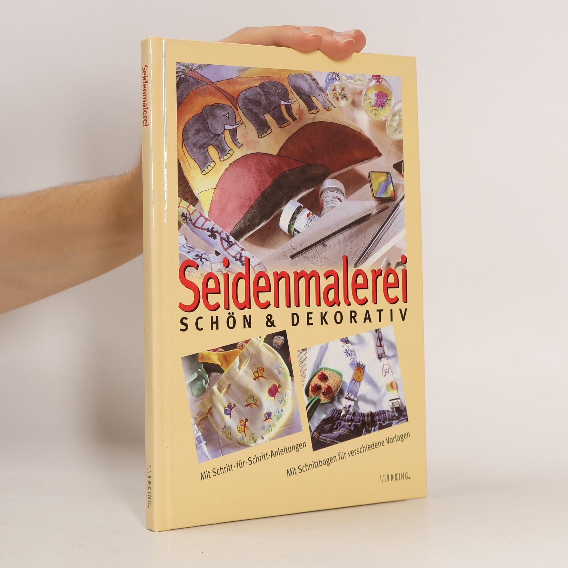 Various authors Seidenmalerei. Schön & Dekorativ