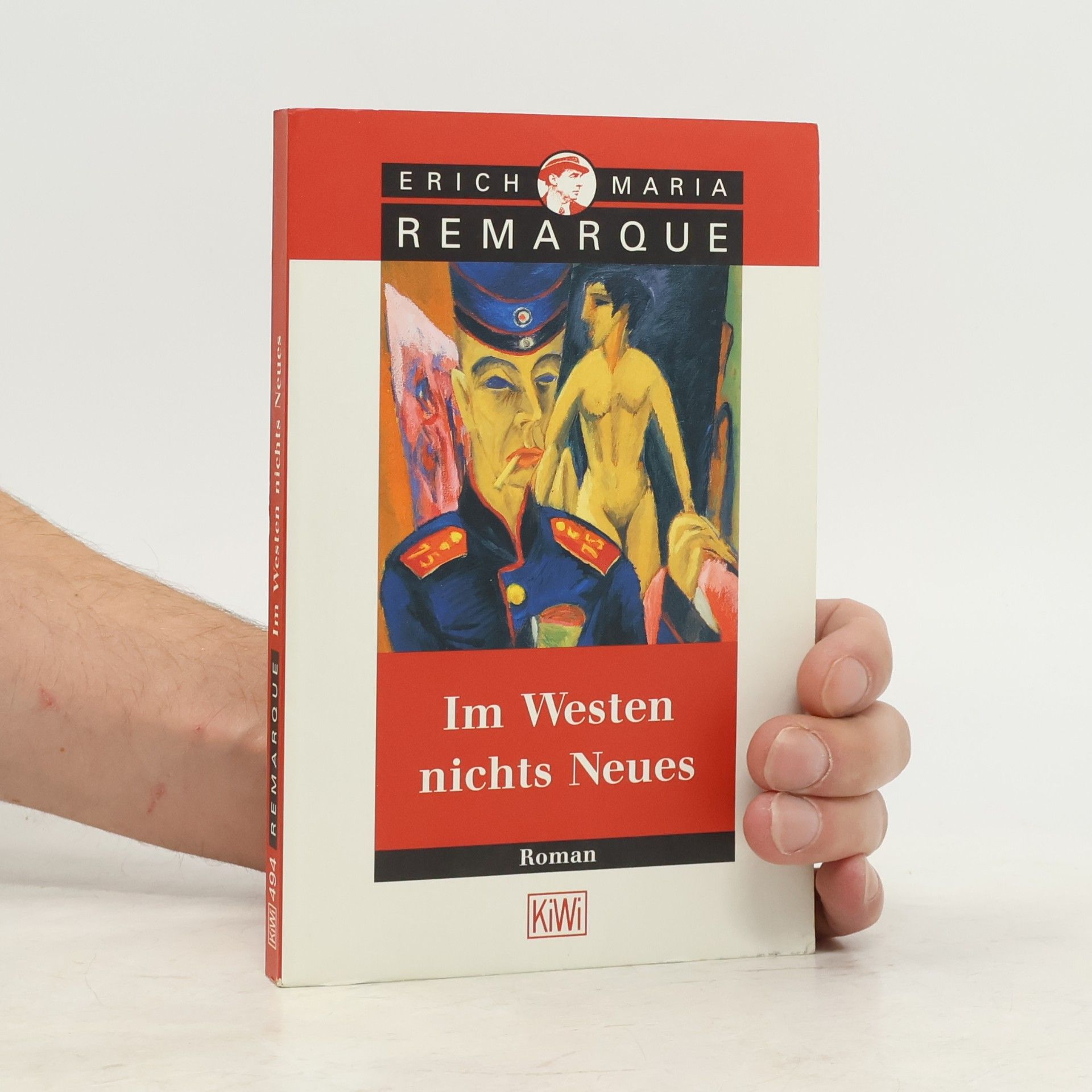 Erich Maria Remarque Im Westen nichts Neues