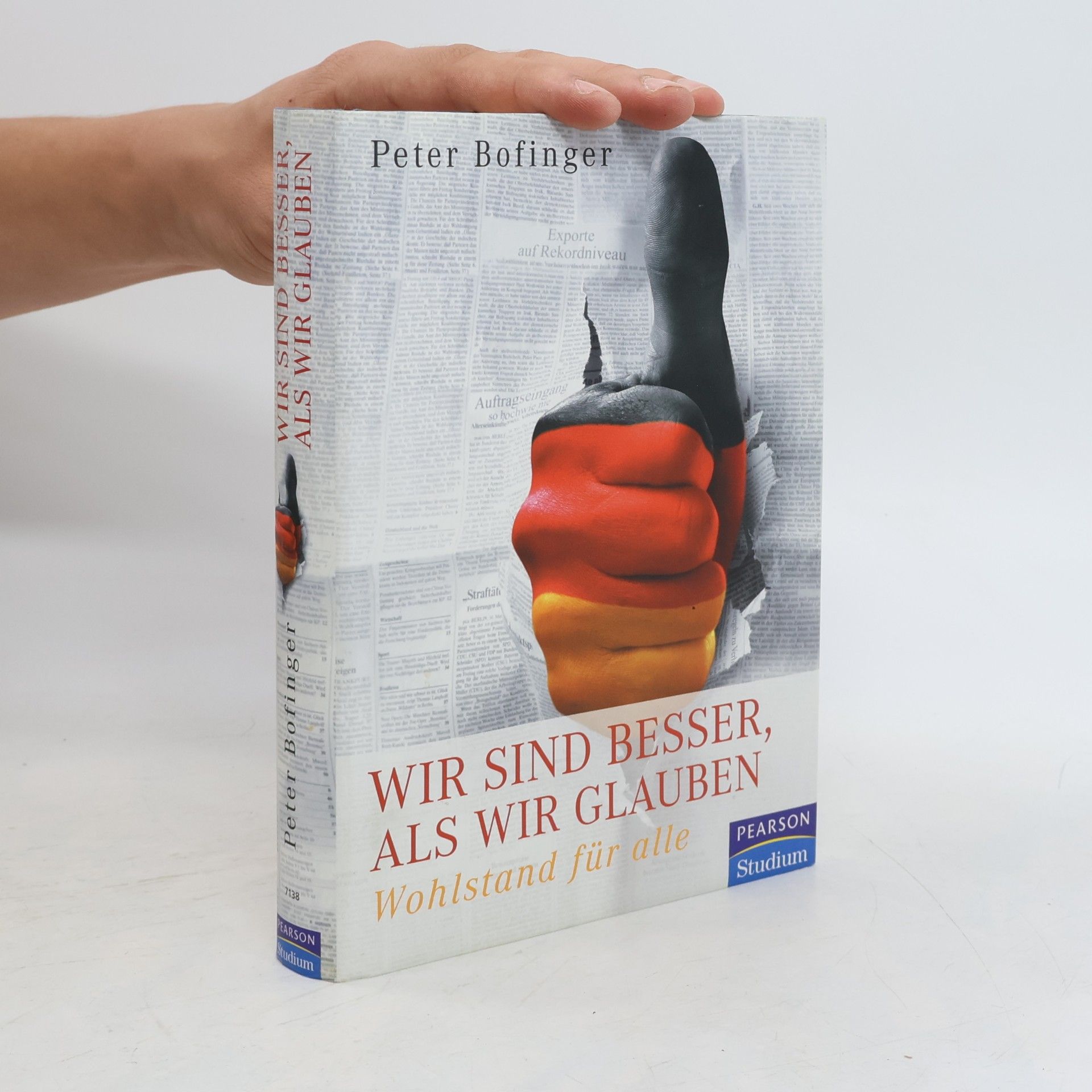 Peter Bofinger Wir sind besser, als wir glauben