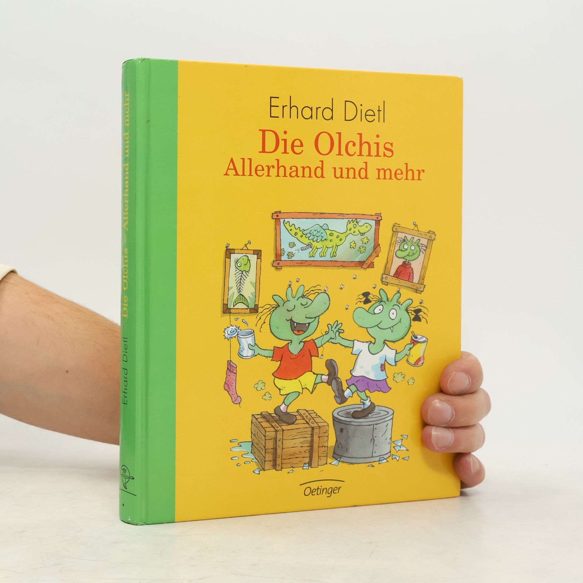 Erhard Dietl Die Olchis : Allerhand und mehr