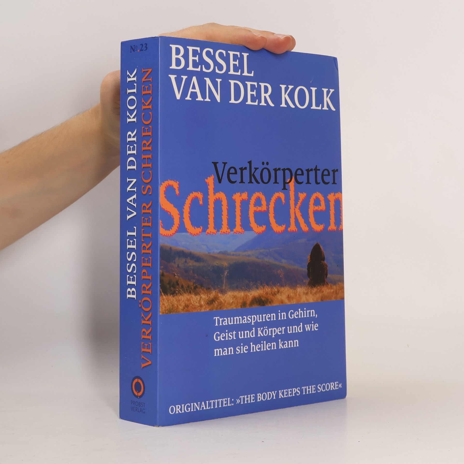 Bessel van der Kolk Verkörperter Schrecken