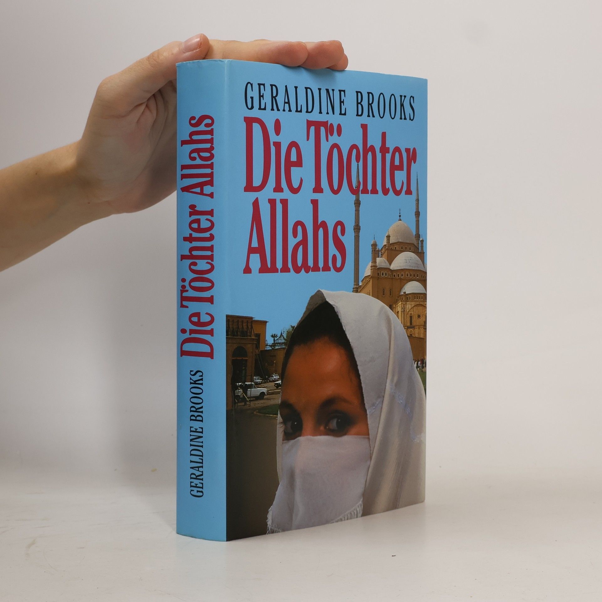 Geraldine Brooks Die Töchter Allahs